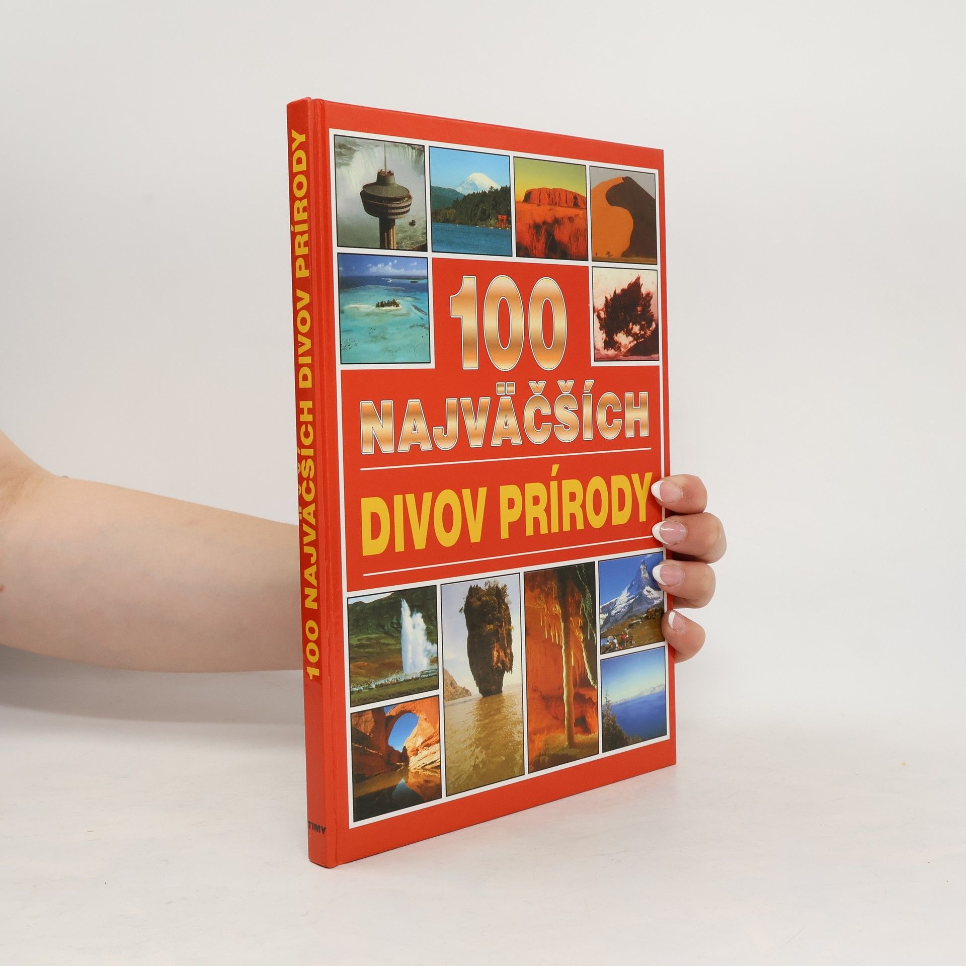 Ingrid Cranfield 100 najväčších divov prírody