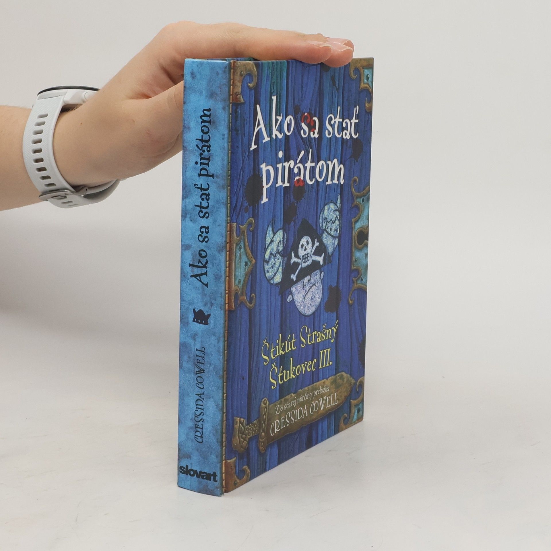 Cressida Cowell Ako sa stať pirátom (Štikút Strašný Šťukovec III.)
