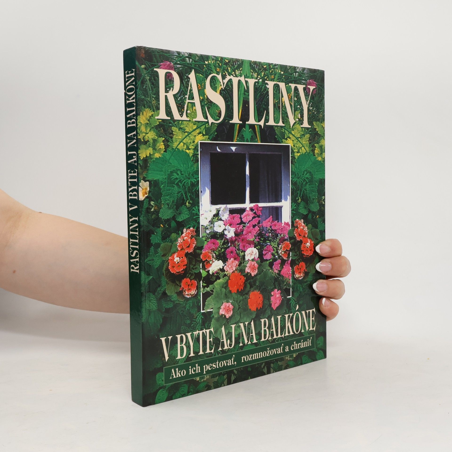 kolektiv Rastliny v byte aj na balkóne