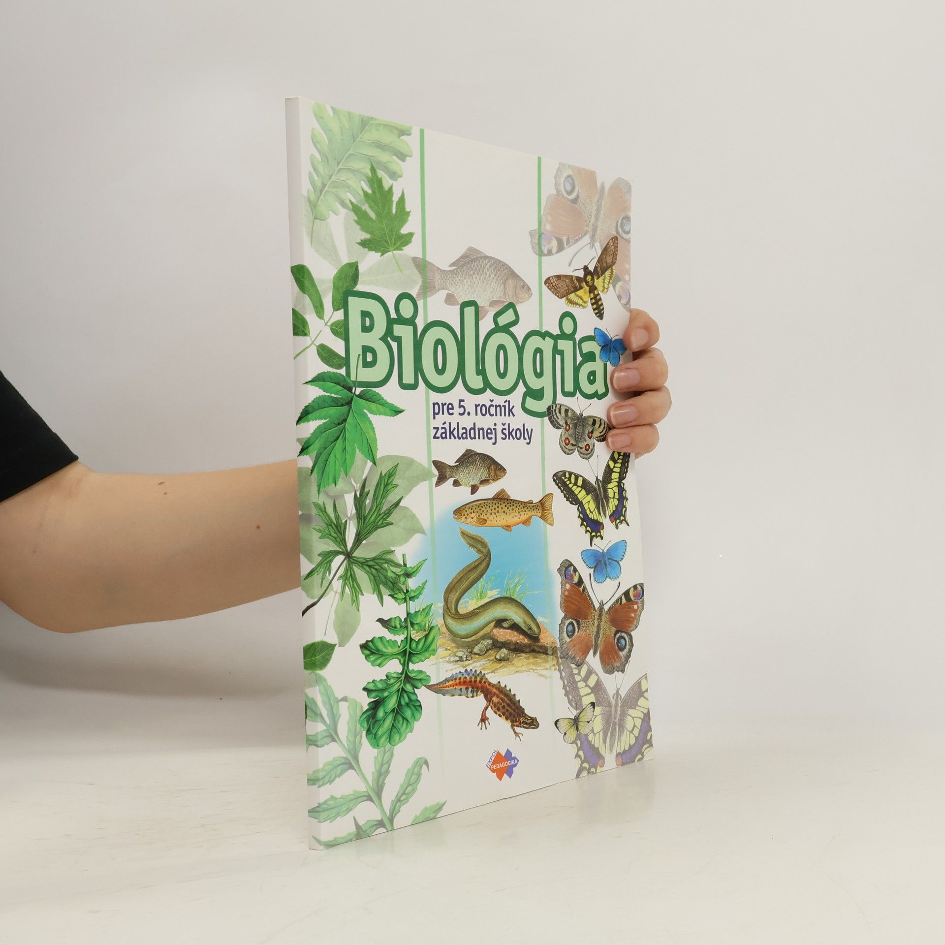 Collectif d'auteurs Biológia pre 5. ročník základnej školy