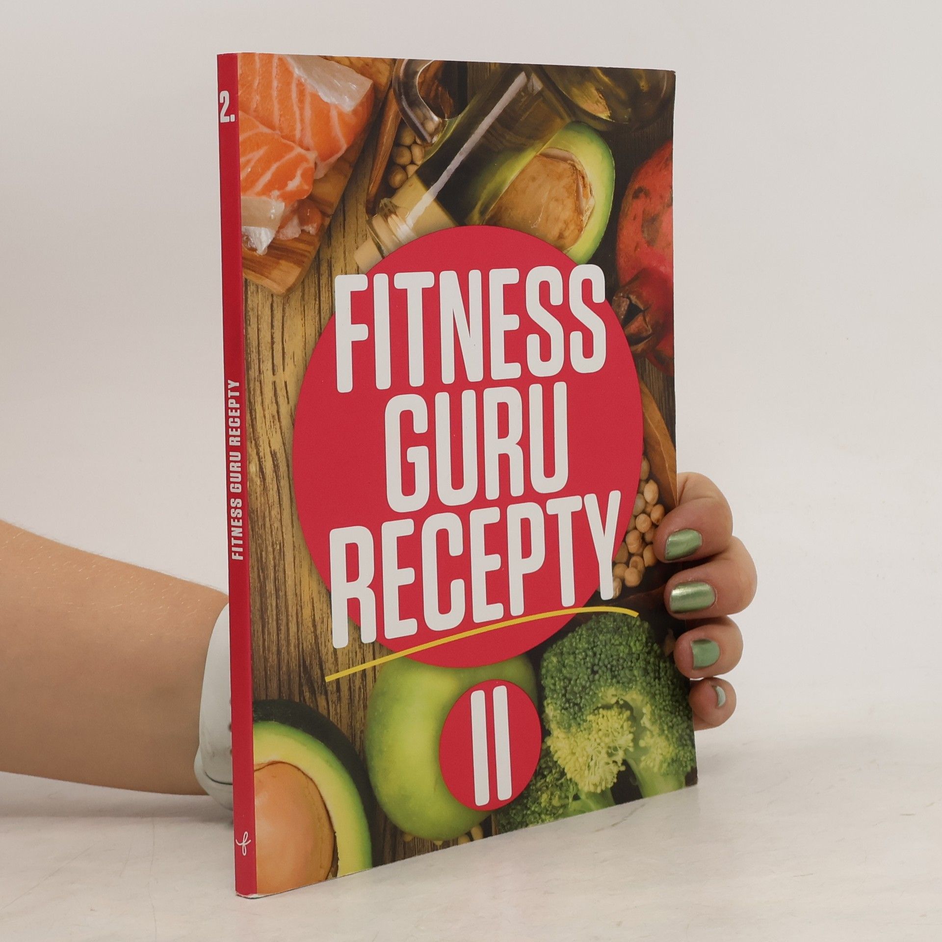 Miroslav Kelij Fitness Guru Recepty II.