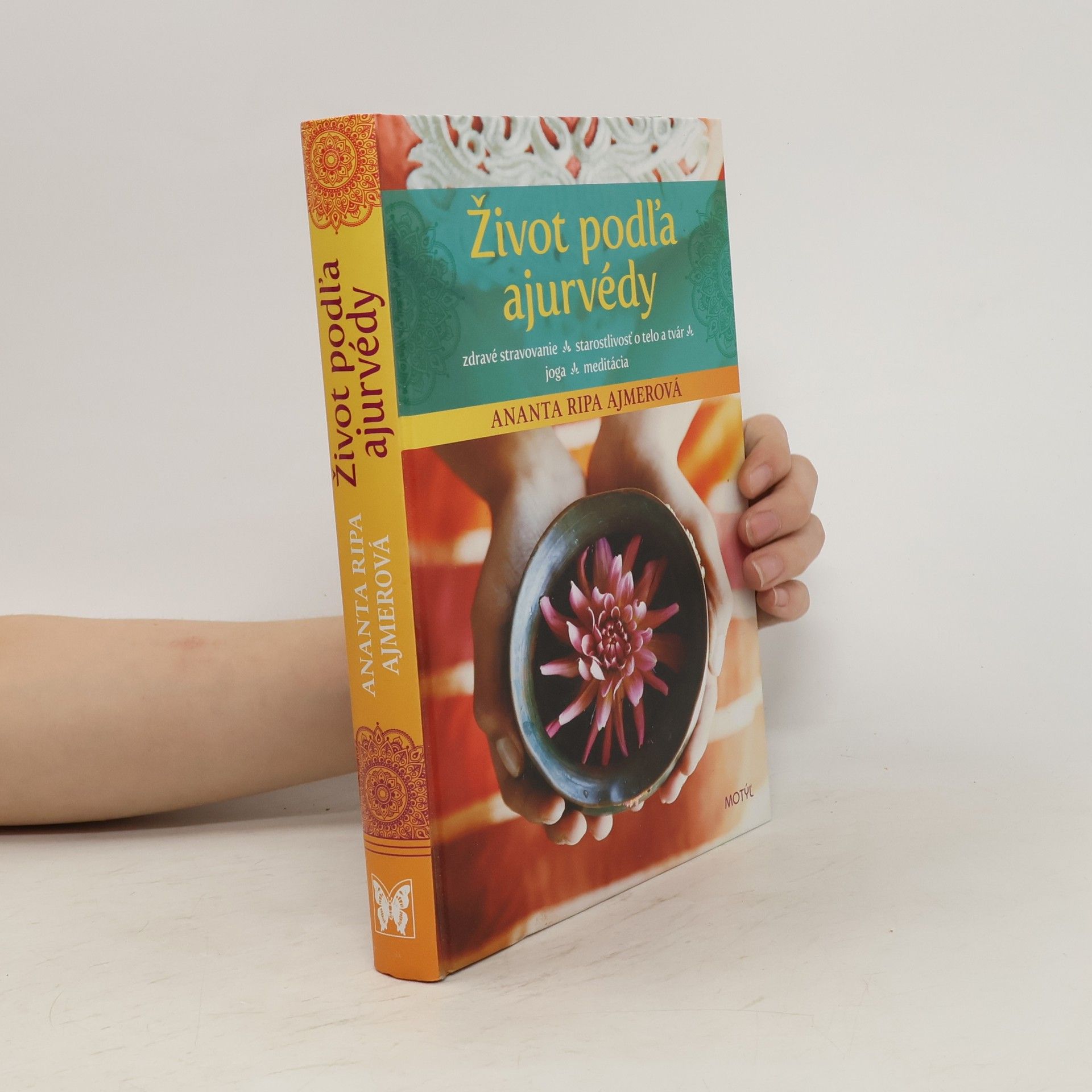 Ananta Ripa Ajmerová Život podl'a ajurvédy