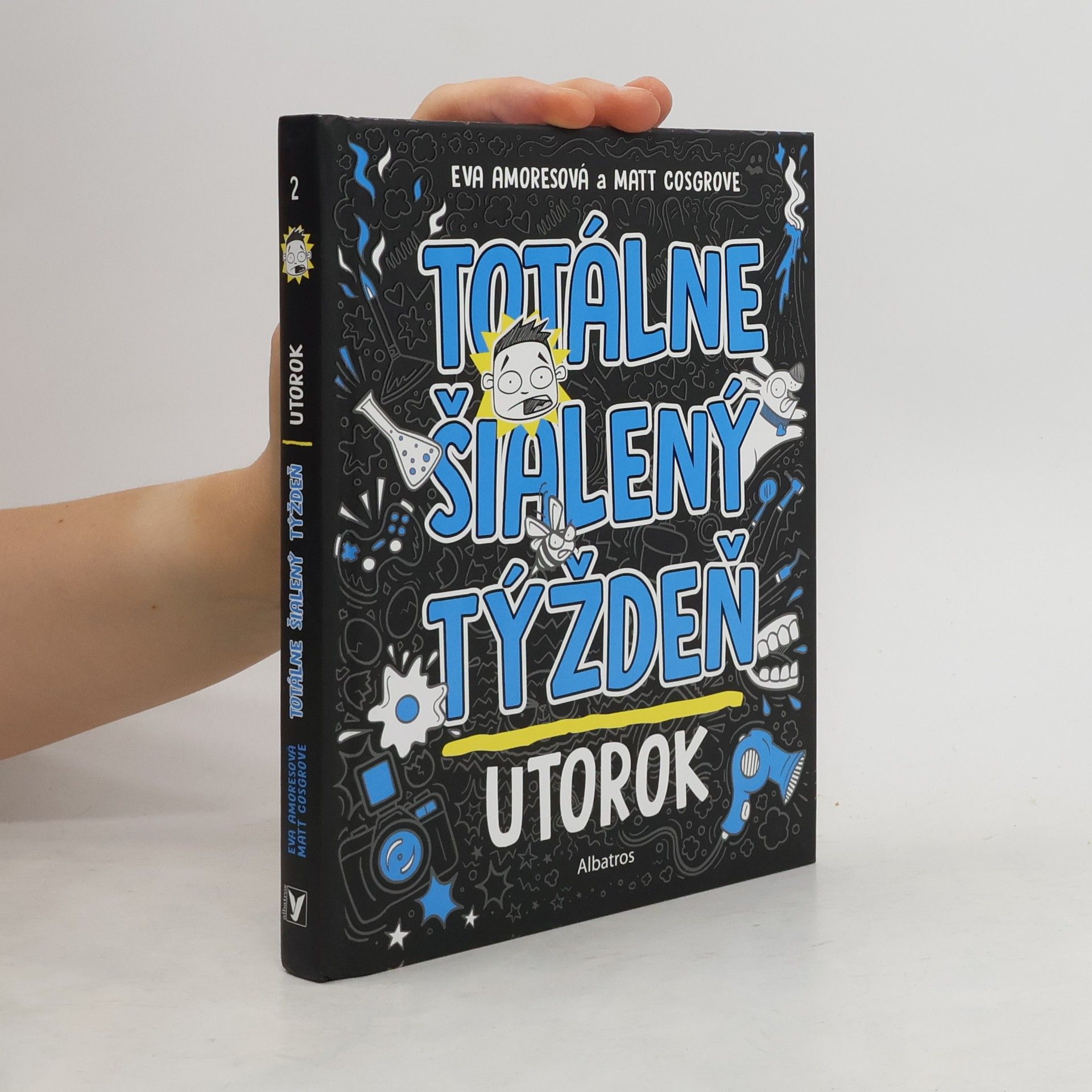 Eva Amores Totálne šialený týždeň 2. Utorok