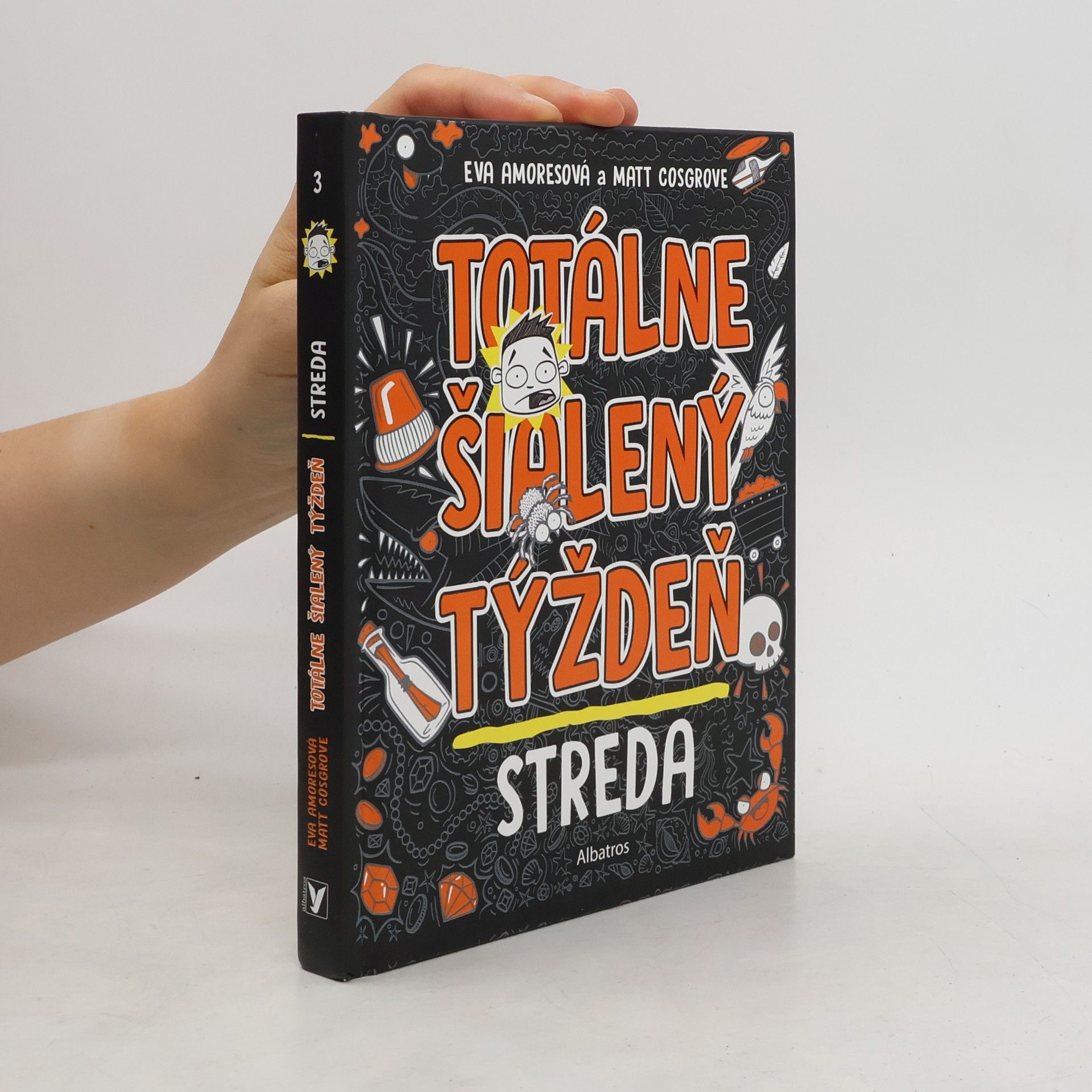 Eva Amoresová Totálne šialený týždeň. Streda