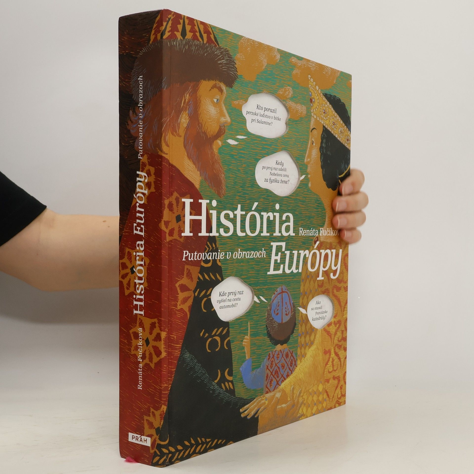 Renáta Fučíková História Európy : putovanie v obrazoch