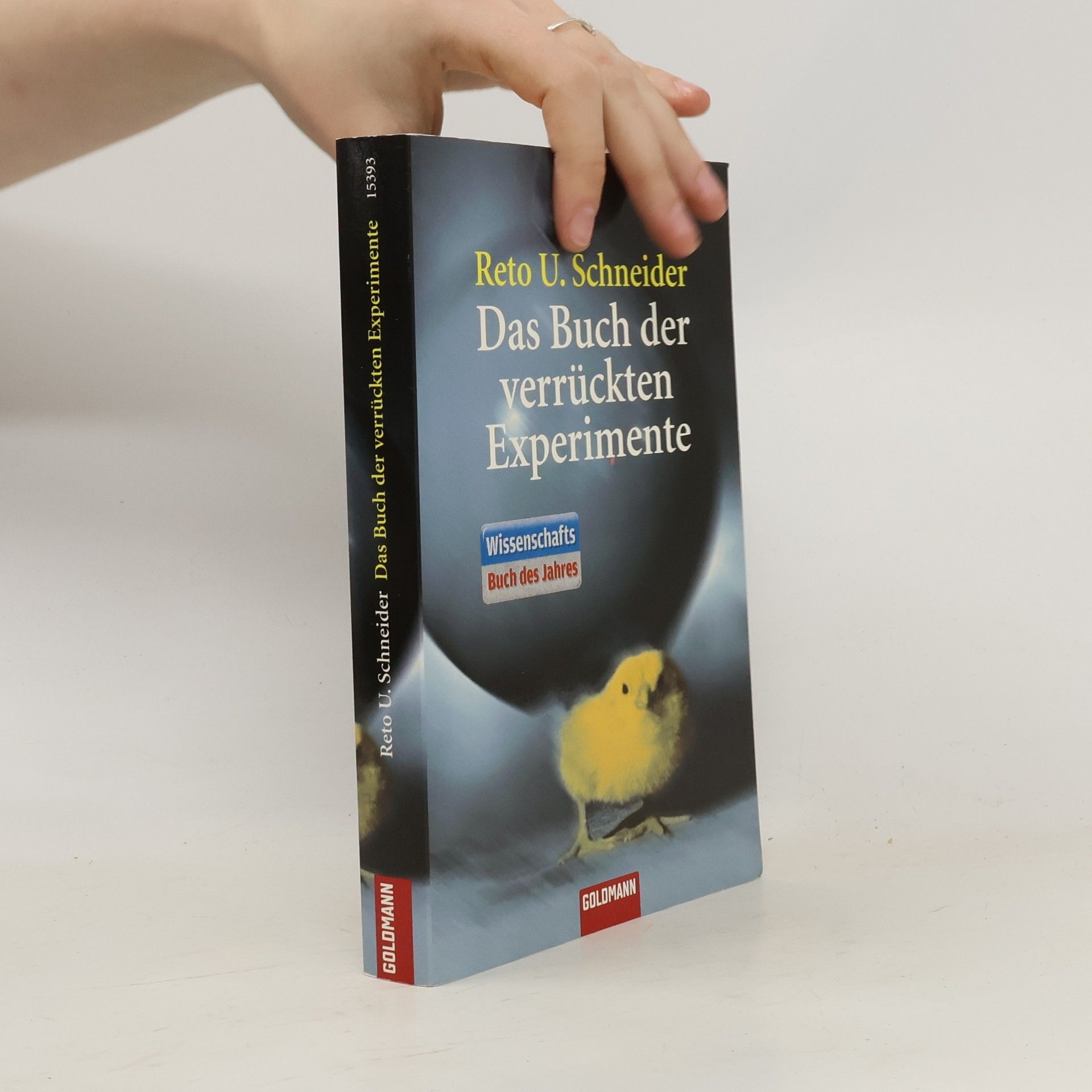 Reto U. Schneider Das Buch der verrückten Experimente