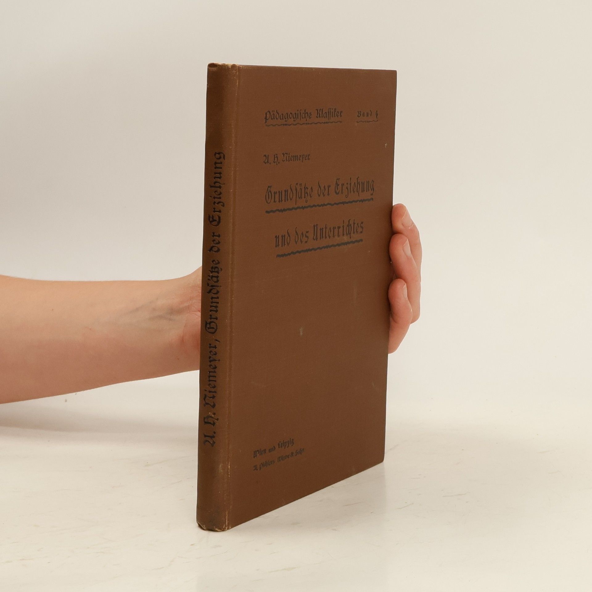 August Hermann Niemeyer Grundsätze der Erziehung und des Unterrichts I