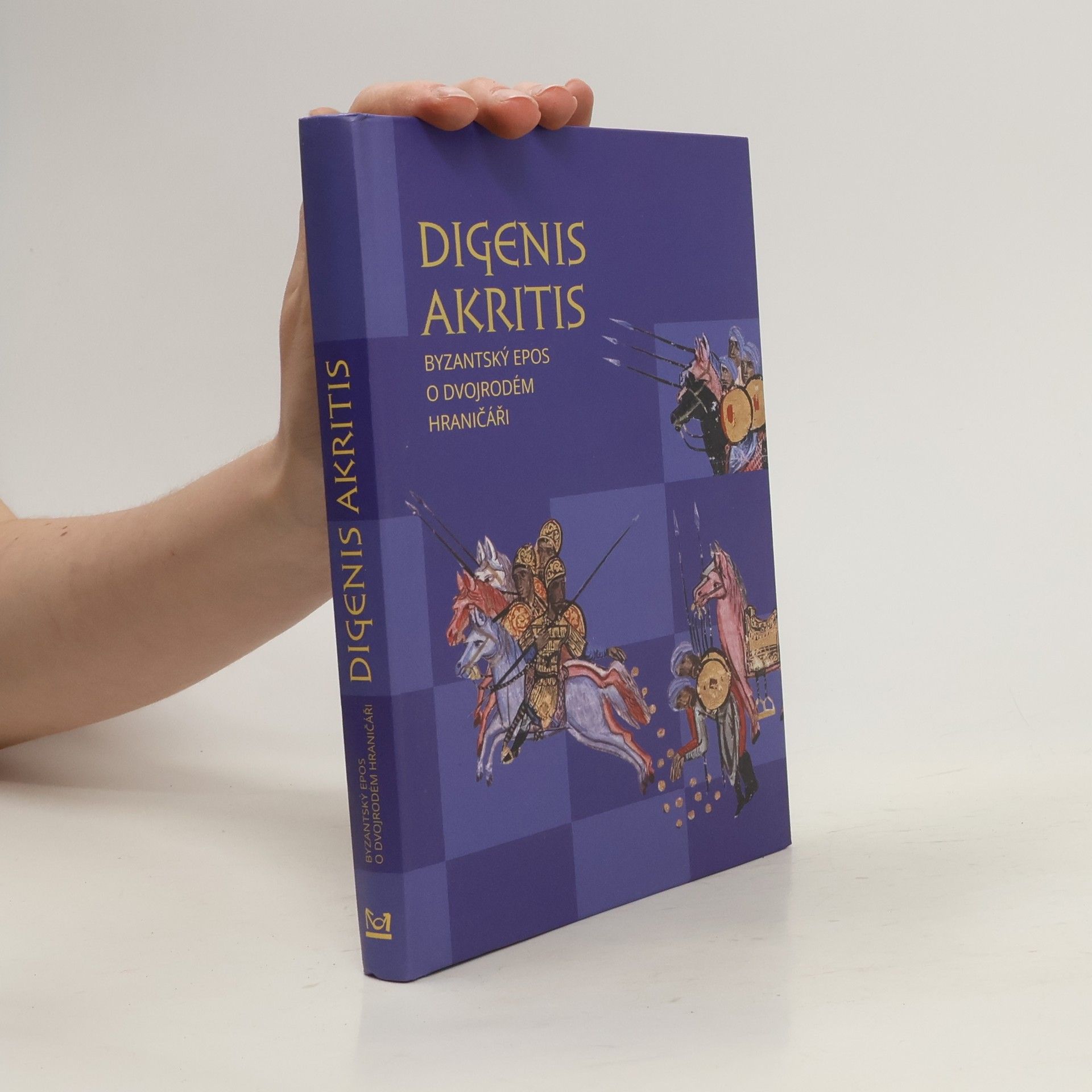 Collective Digenis Akritis - Byzantský epos o Dvojrodém Hraničáři