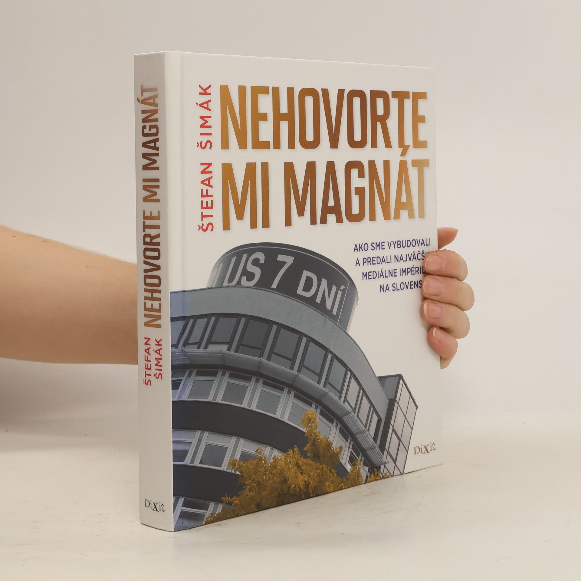 Štefan Šimák Nehovorte mi magnát