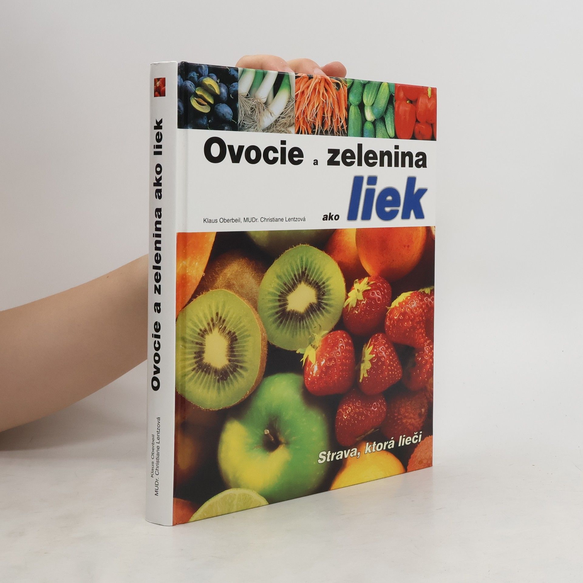 Klaus Oberbeil Ovocie a zelenina ako liek