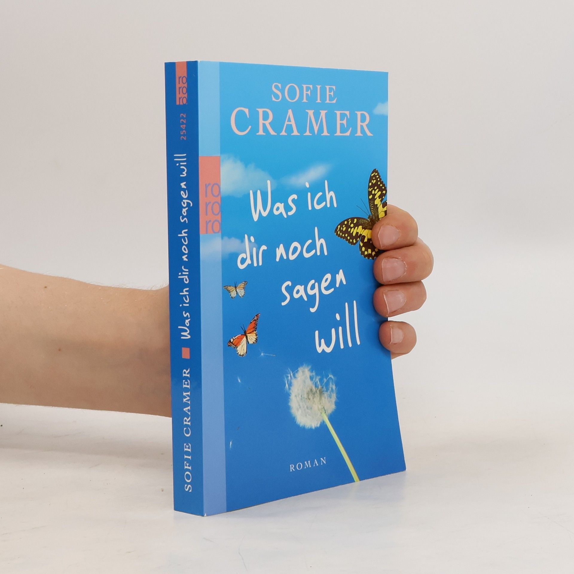 Sofie Cramer Was ich dir noch sagen will