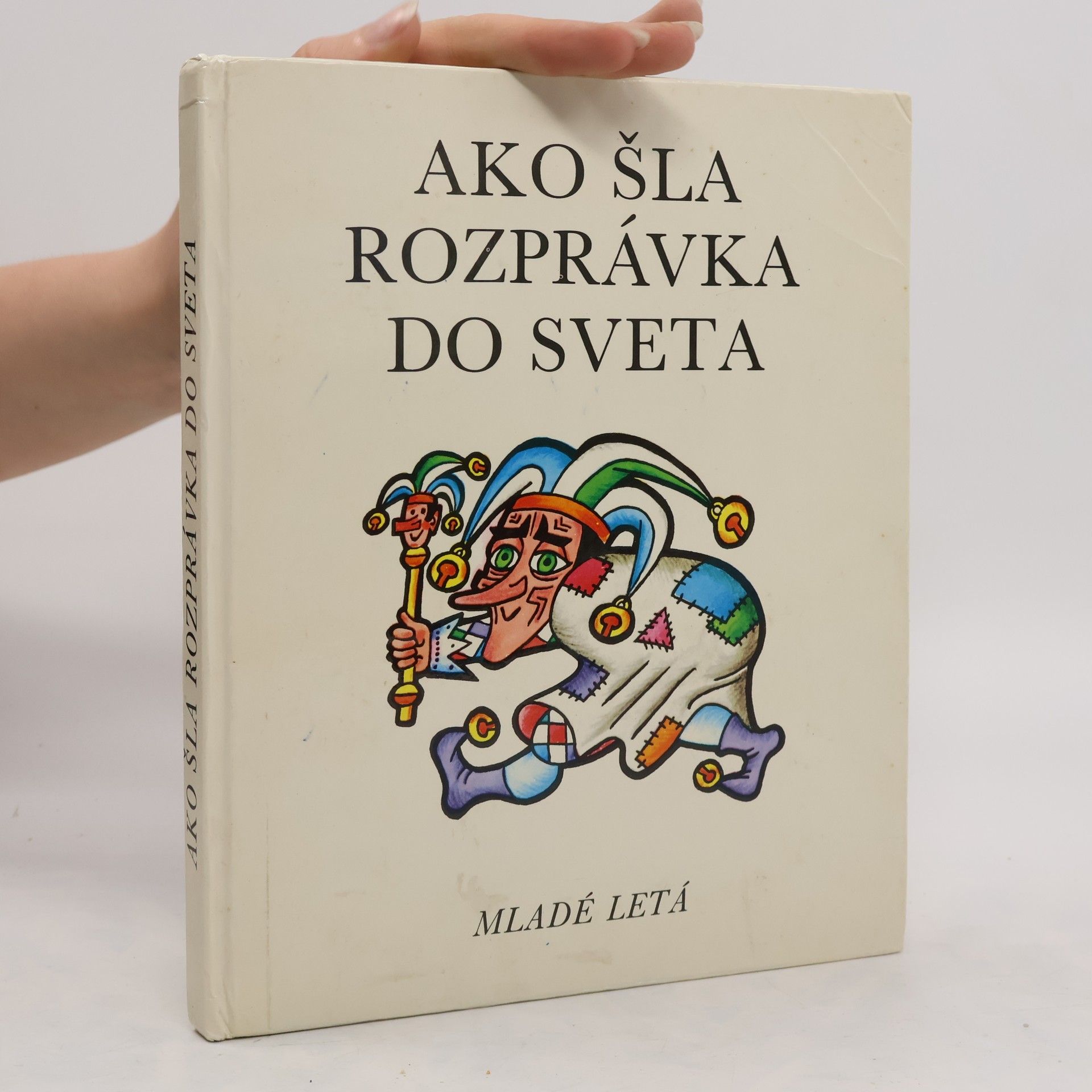 Elena Slobodová Ako šla rozprávka do sveta