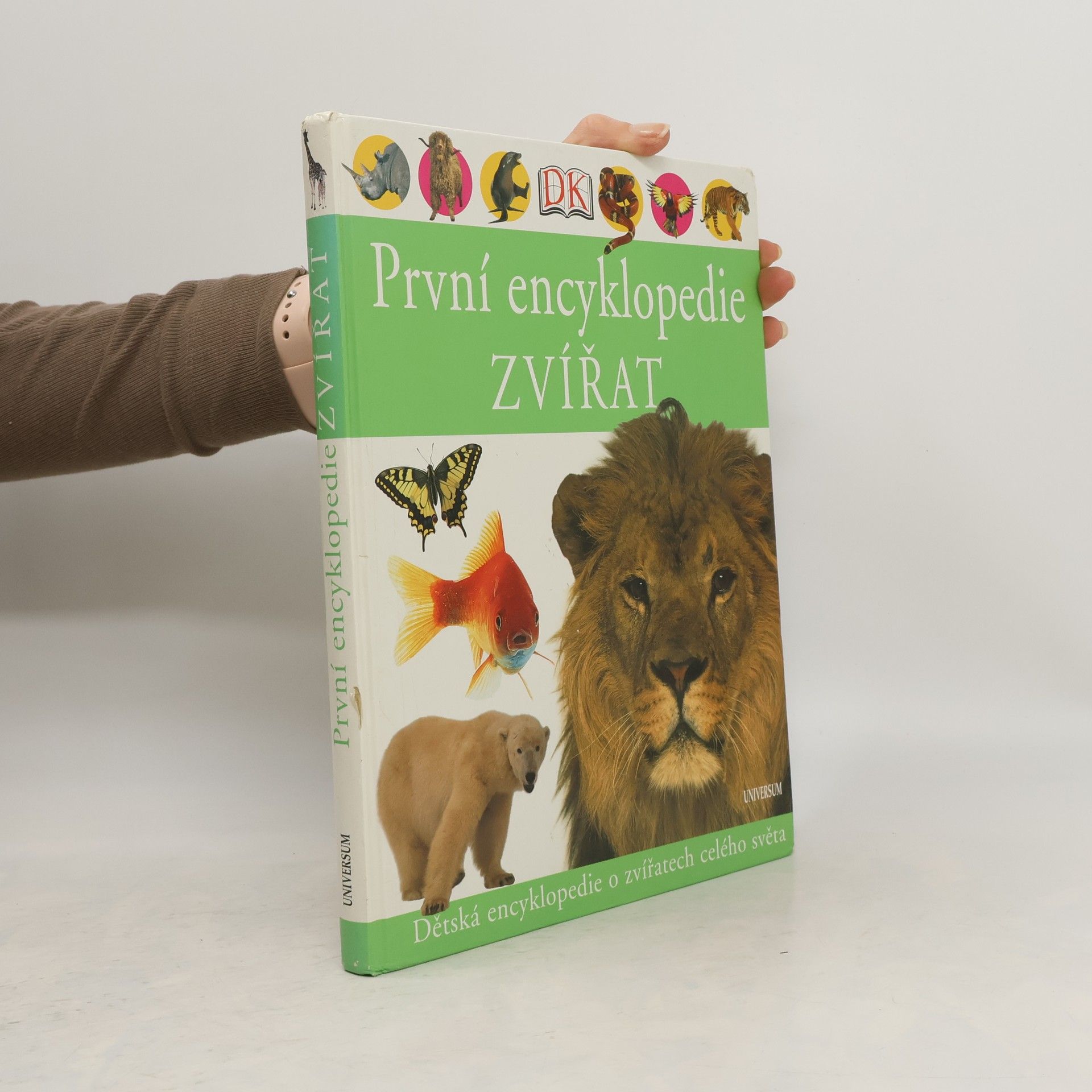 kolektiv První encyklopedie zvířat. Dětská encyklopedie o zvířatech celého světa