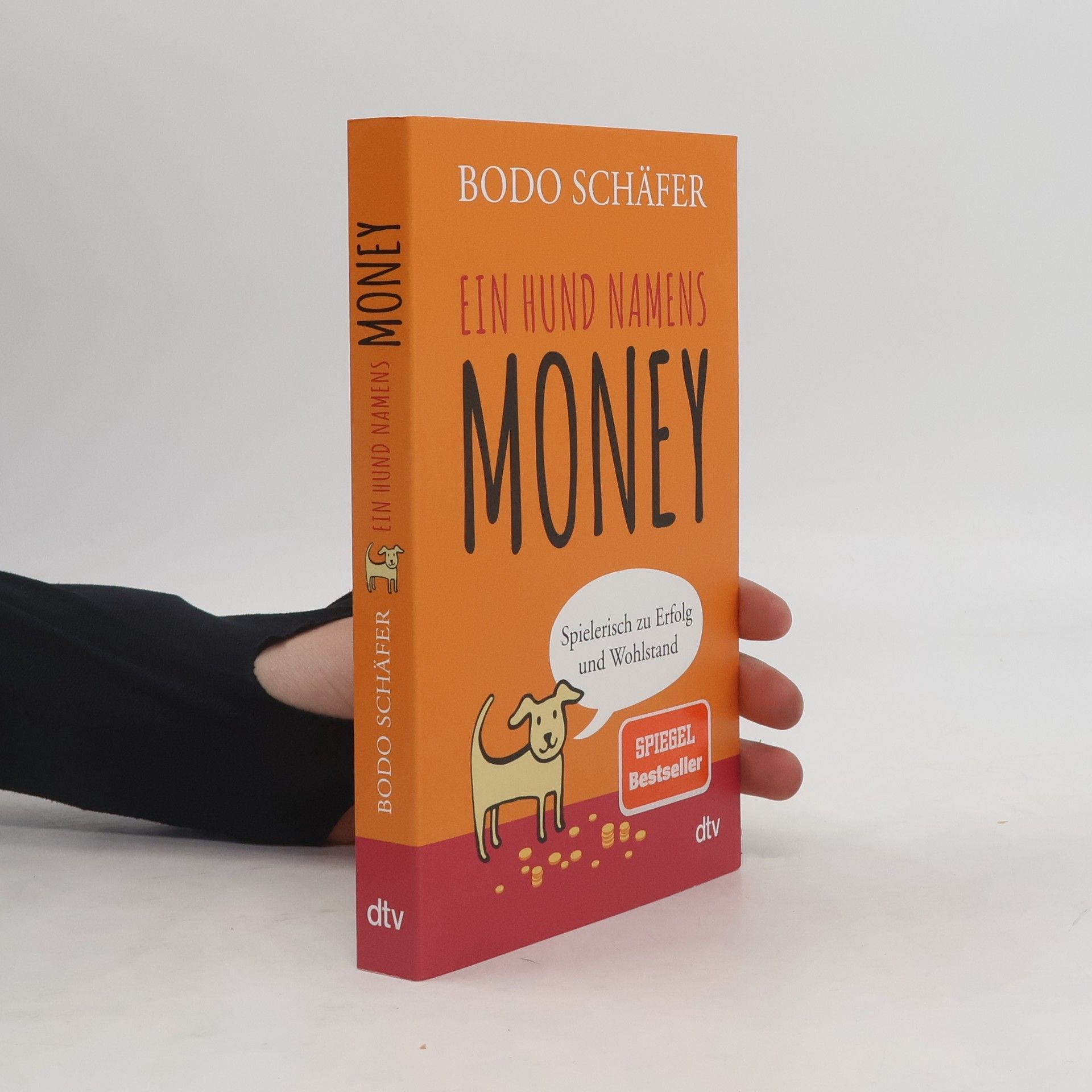 Bodo Schäfer Ein Hund namens Money