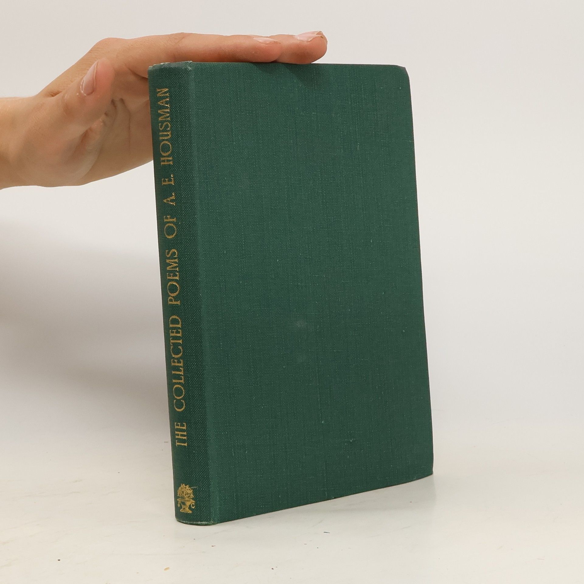 Alfred Edward Housman The Collected Poems of A. E. Housman