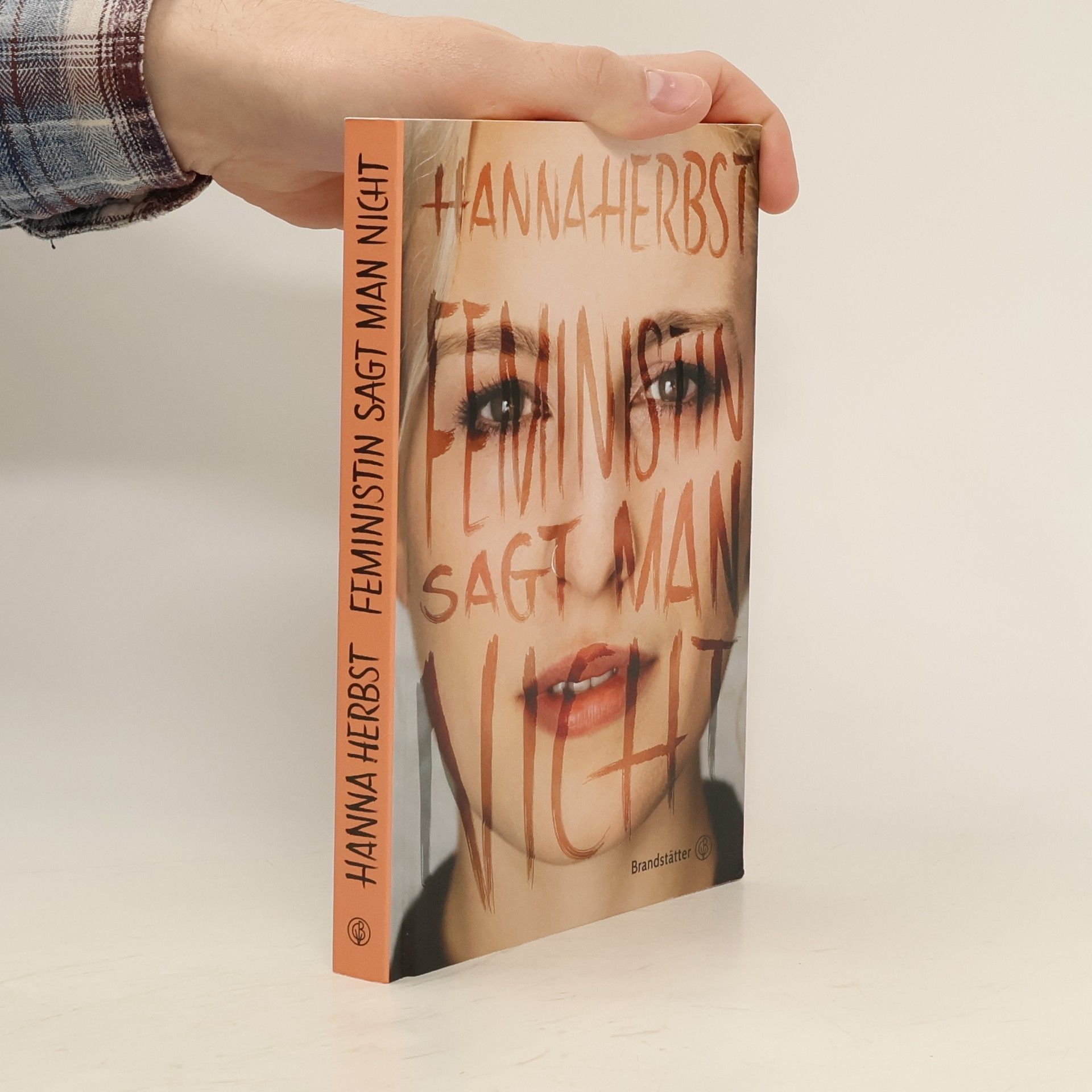 Hanna Herbst Feministin sagt man nicht