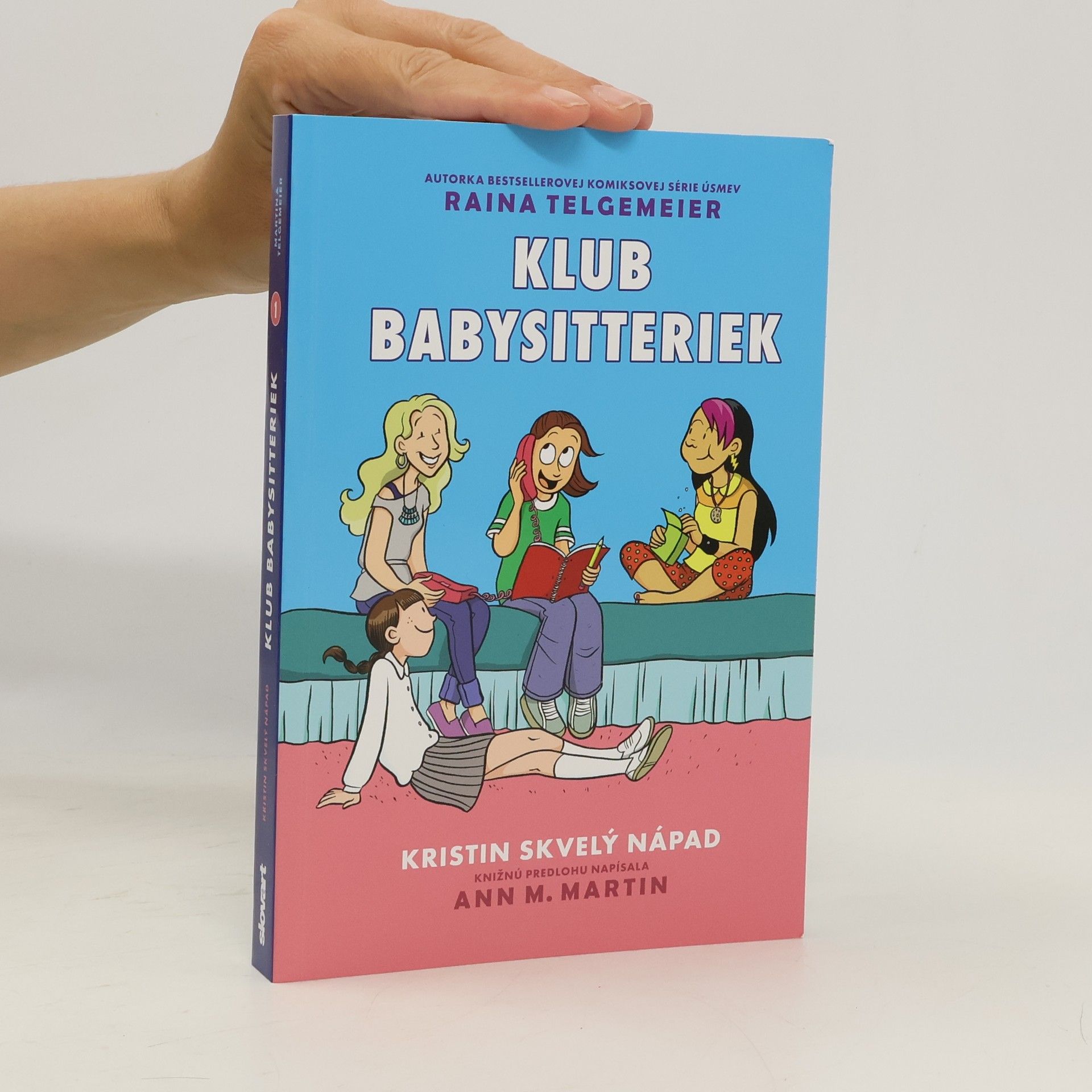 Raina Telgemeier Klub babysitteriek: Kristin skvelý nápad