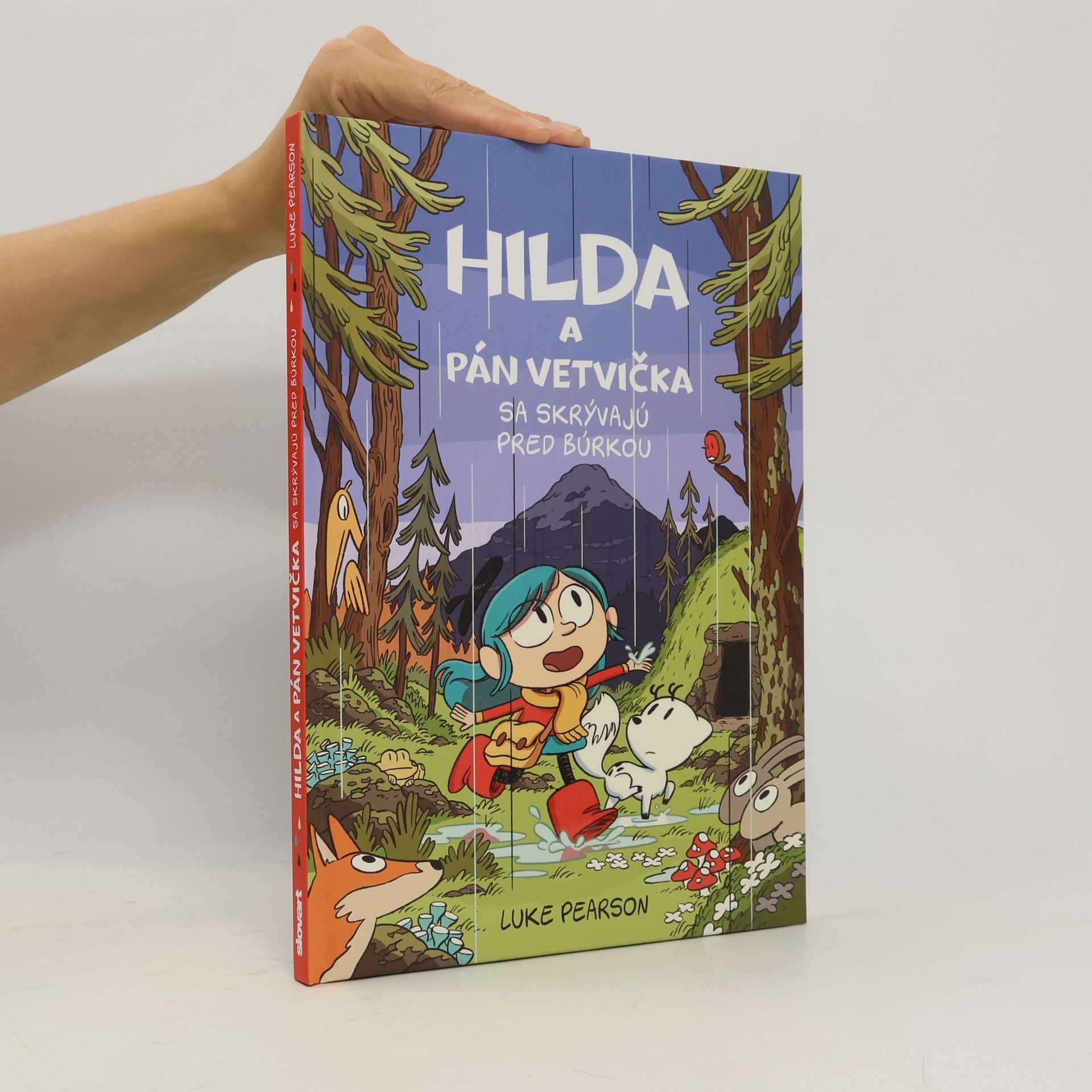 Luke Pearson Hilda a Pán Vetvička sa skrývajú pred búrkou