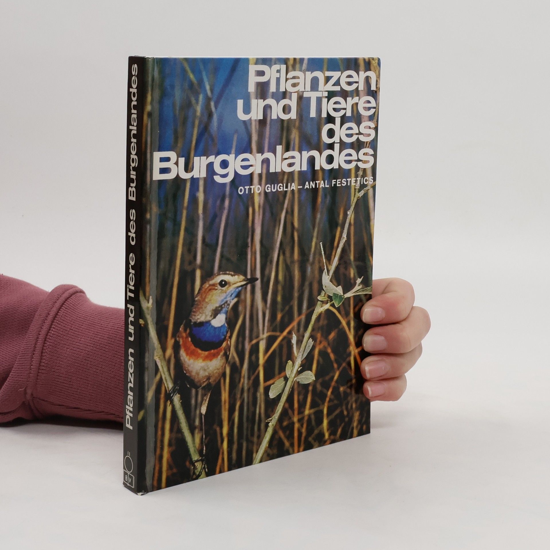 Otto Guglia Pflanzen und Tiere des Burgenlandes