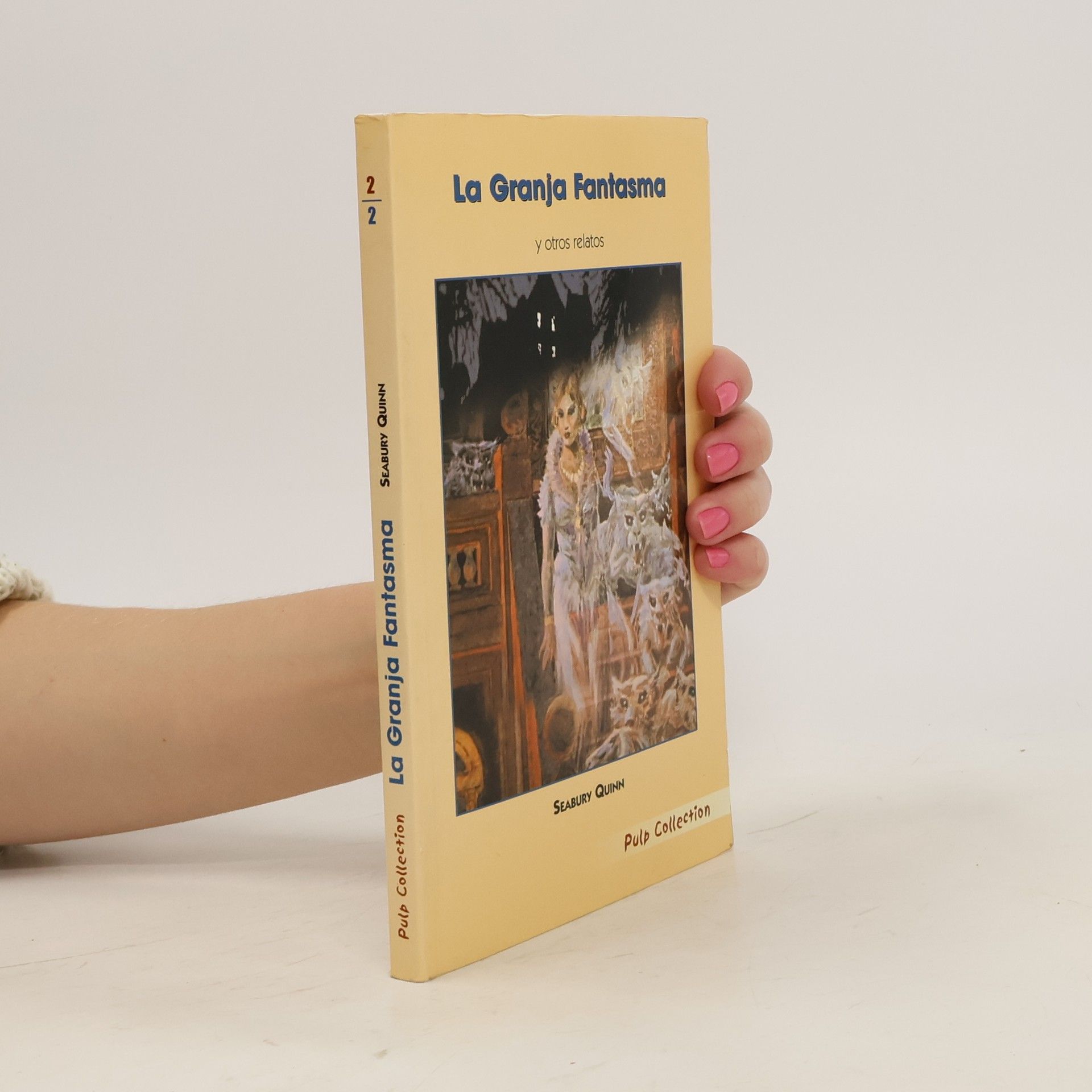 Seabury Quinn La granja fantasma y otros relatos