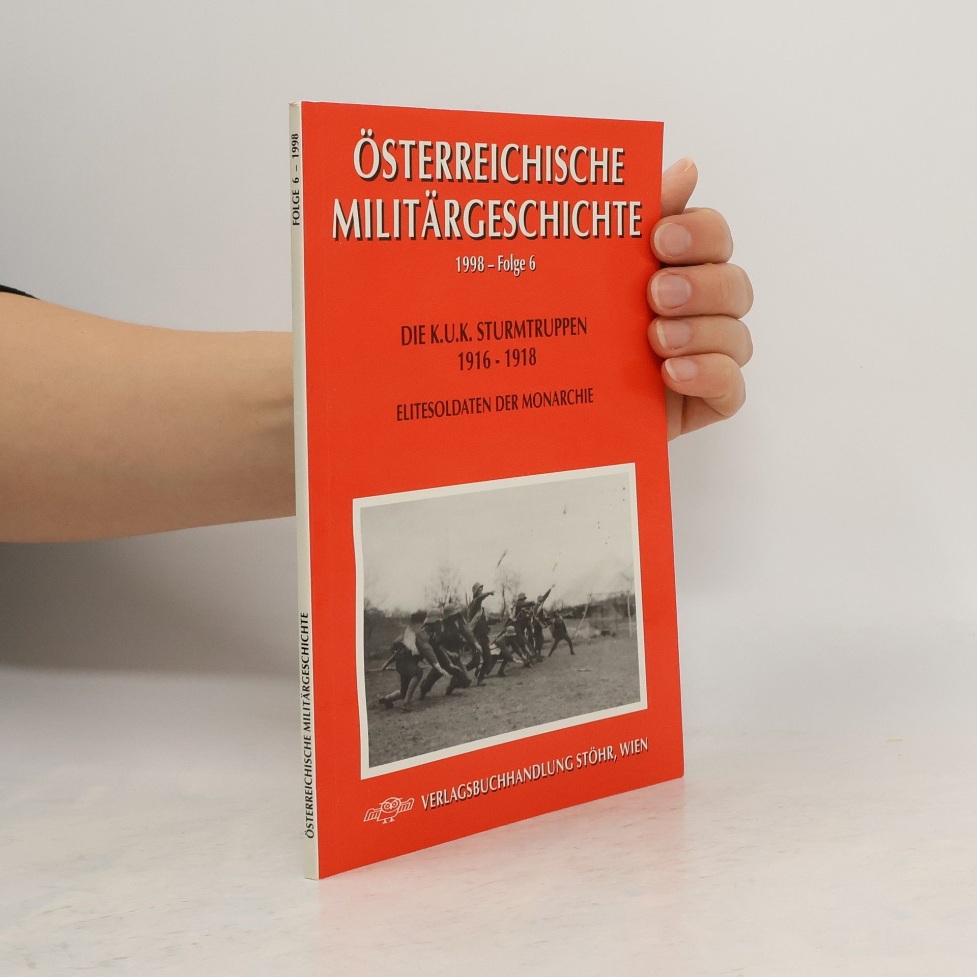 AA.VV. Die K.u.K. Sturmtruppen 1916 - 1918