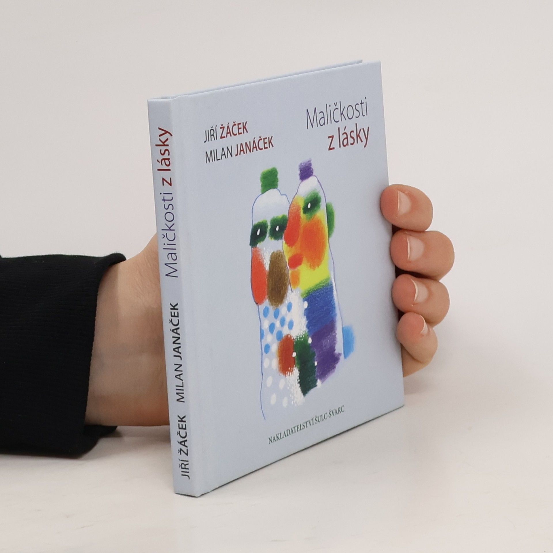 Jiří Žáček Maličkosti z lásky