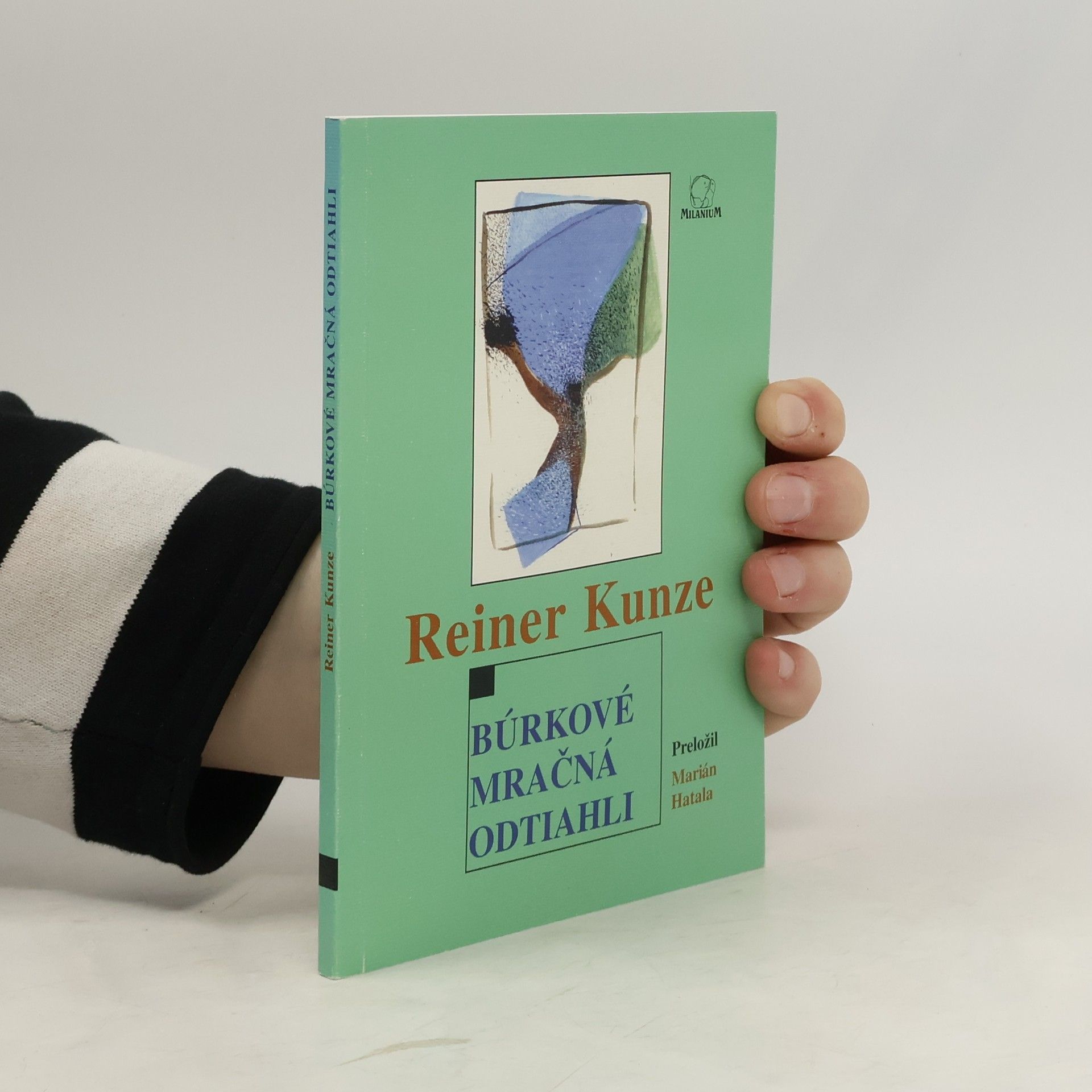 Reiner Kunze Búrkové mračná odtiahli