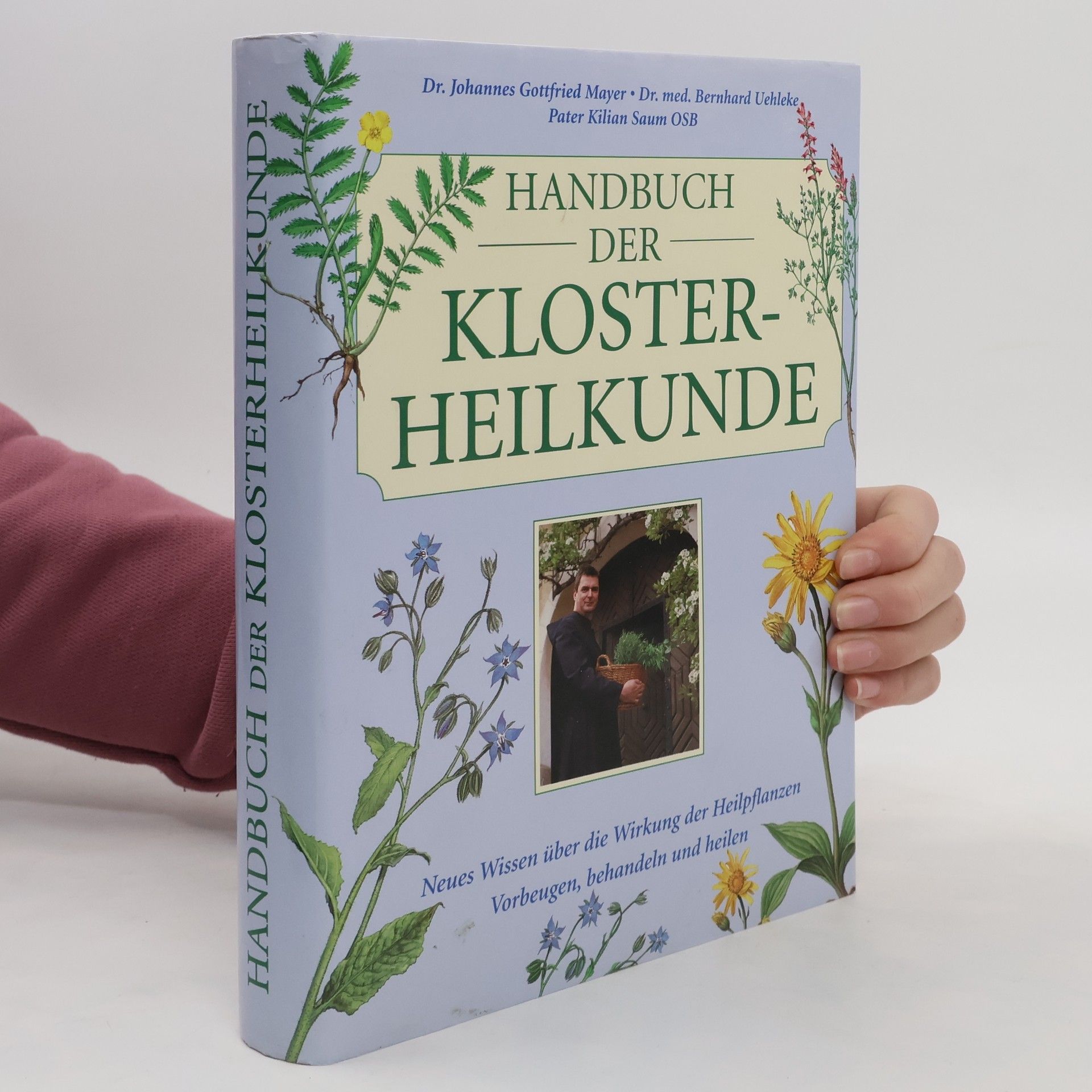 Johannes Gottfried Mayer Handbuch der Klosterheilkunde