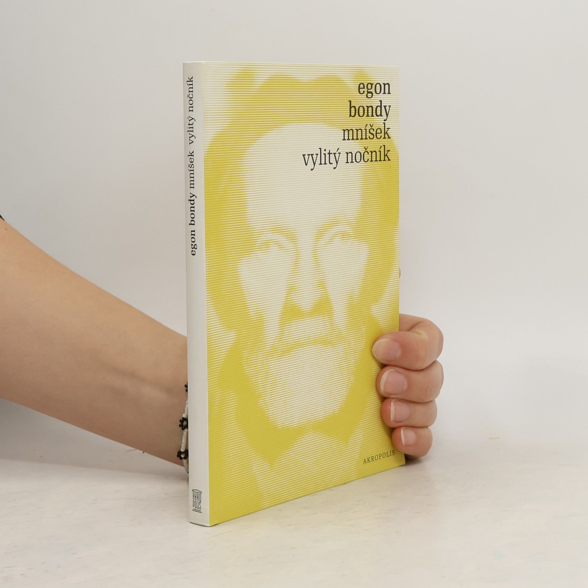 Egon Bondy Mníšek. Vylitý nočník