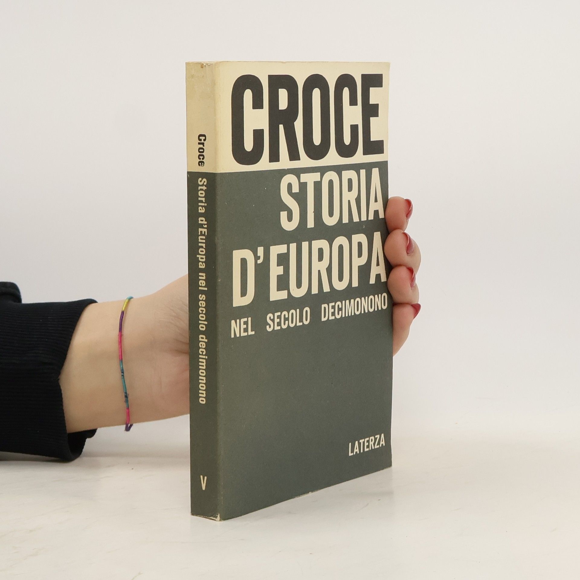 Benedetto Croce Storia d'Europa nel secolo decimonono