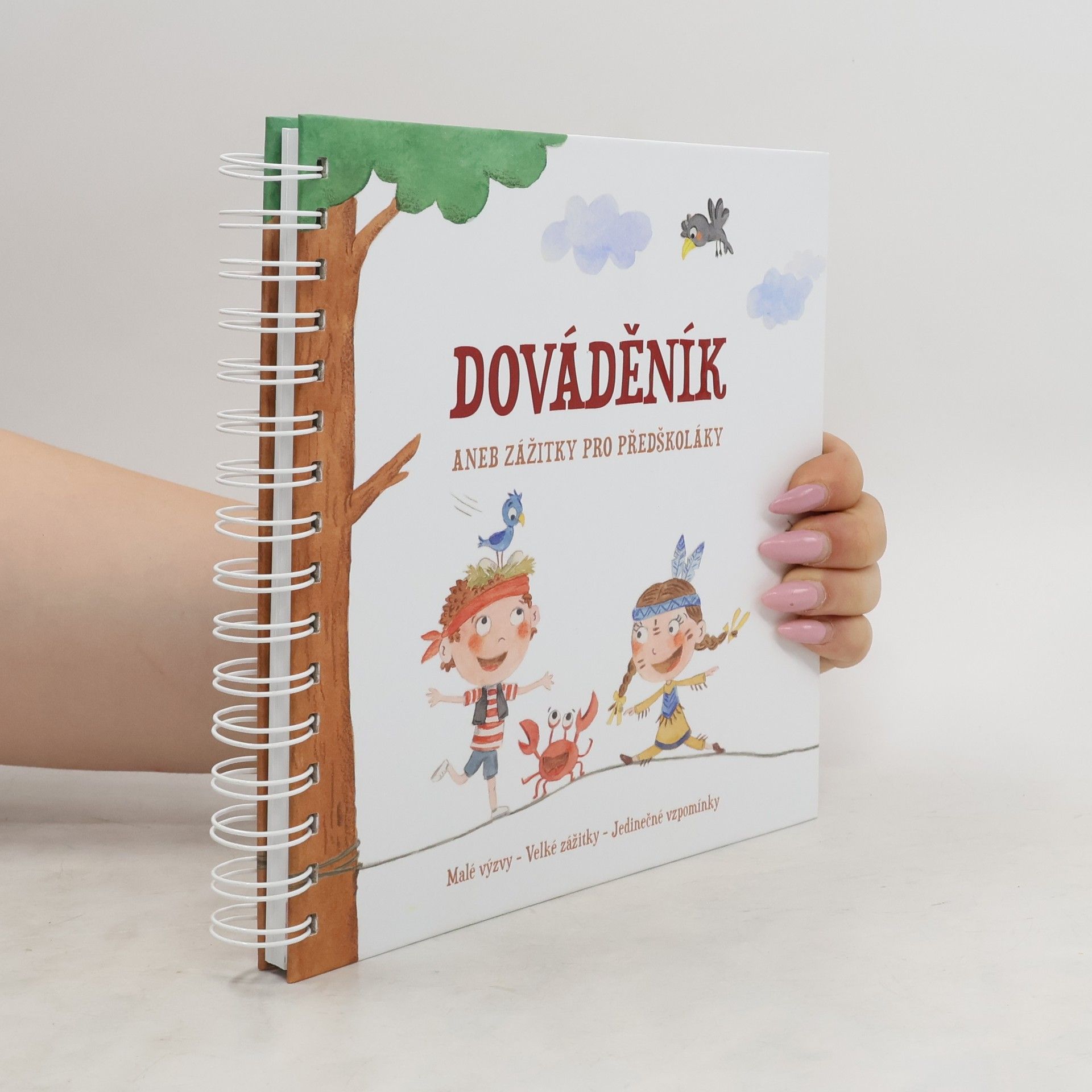 Kateřina Reehová Dováděník, aneb, Zážitky pro předškoláky : malé výzvy, velké zážitky, jedinečné vzpomínky
