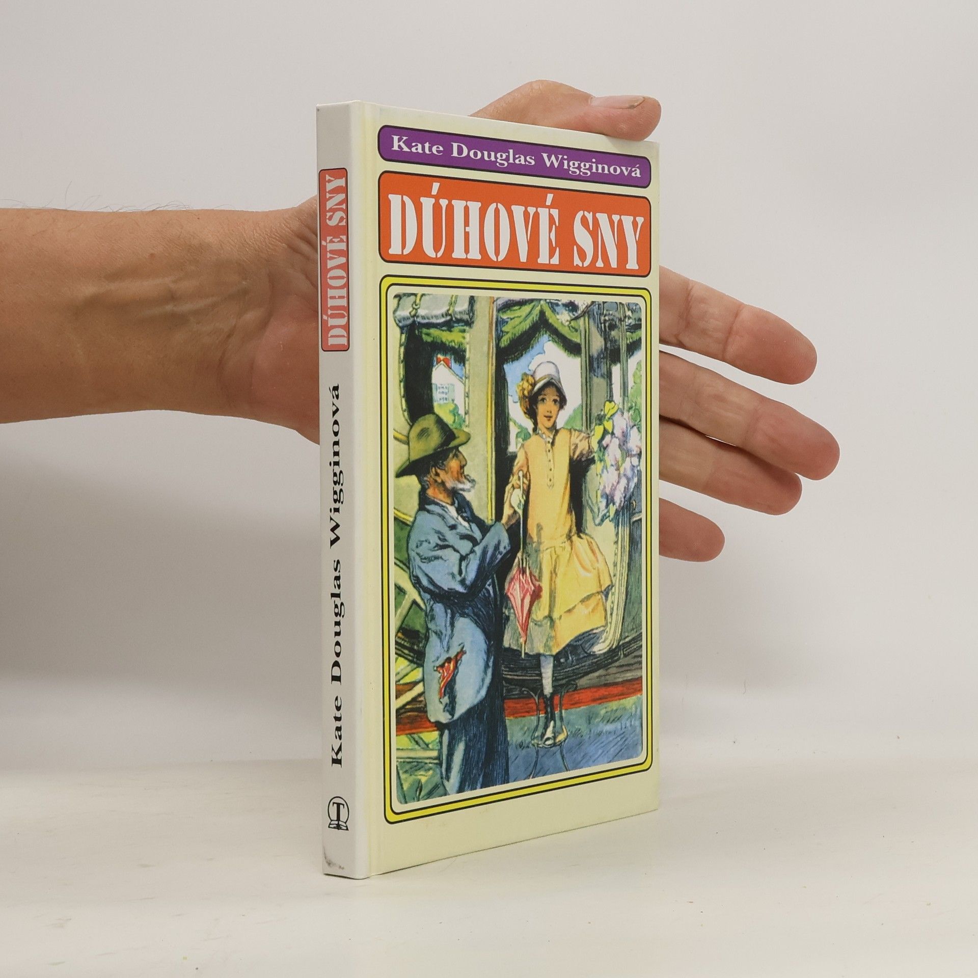 Kate Douglas Wiggin Dúhové sny