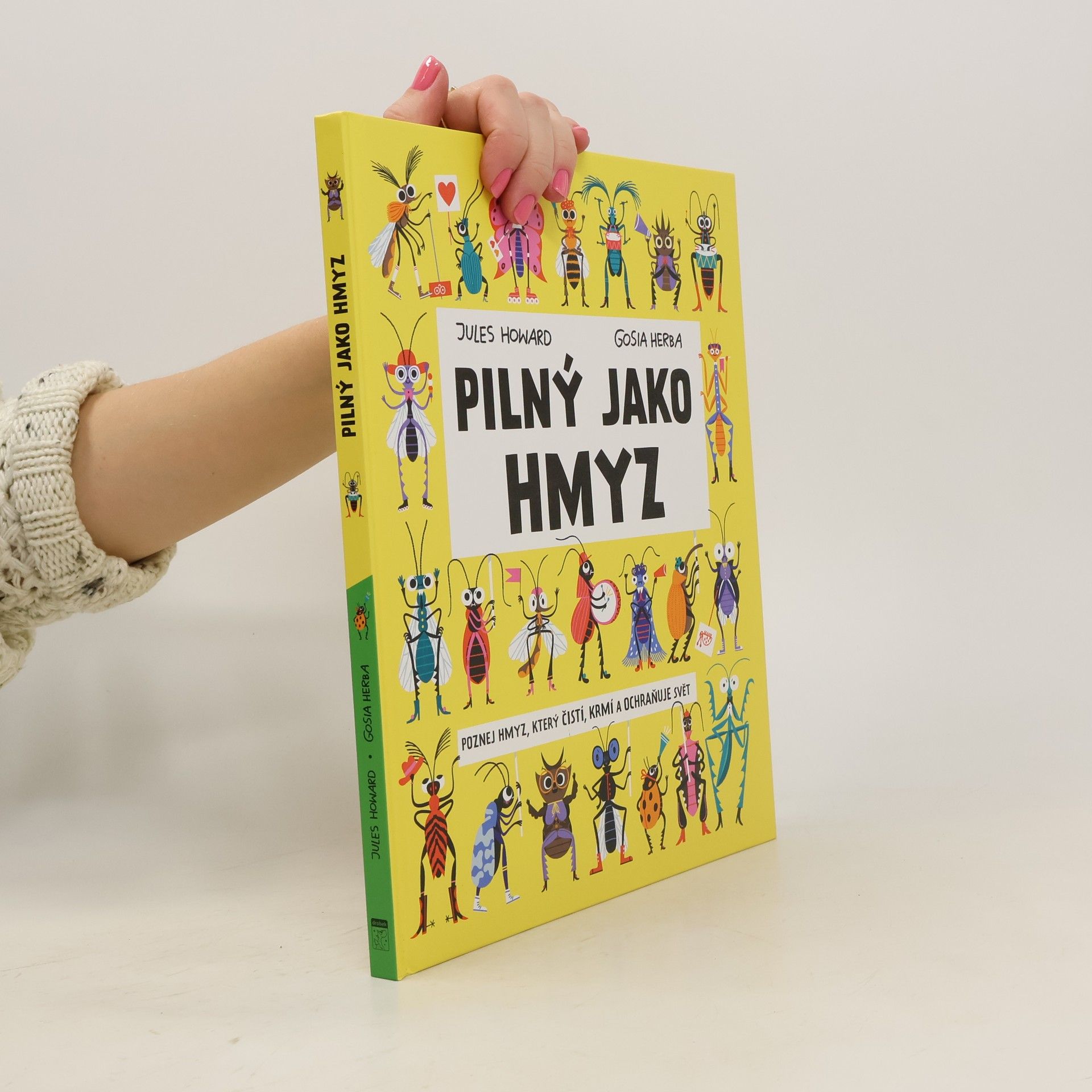 Jules Howard Pilný jako hmyz