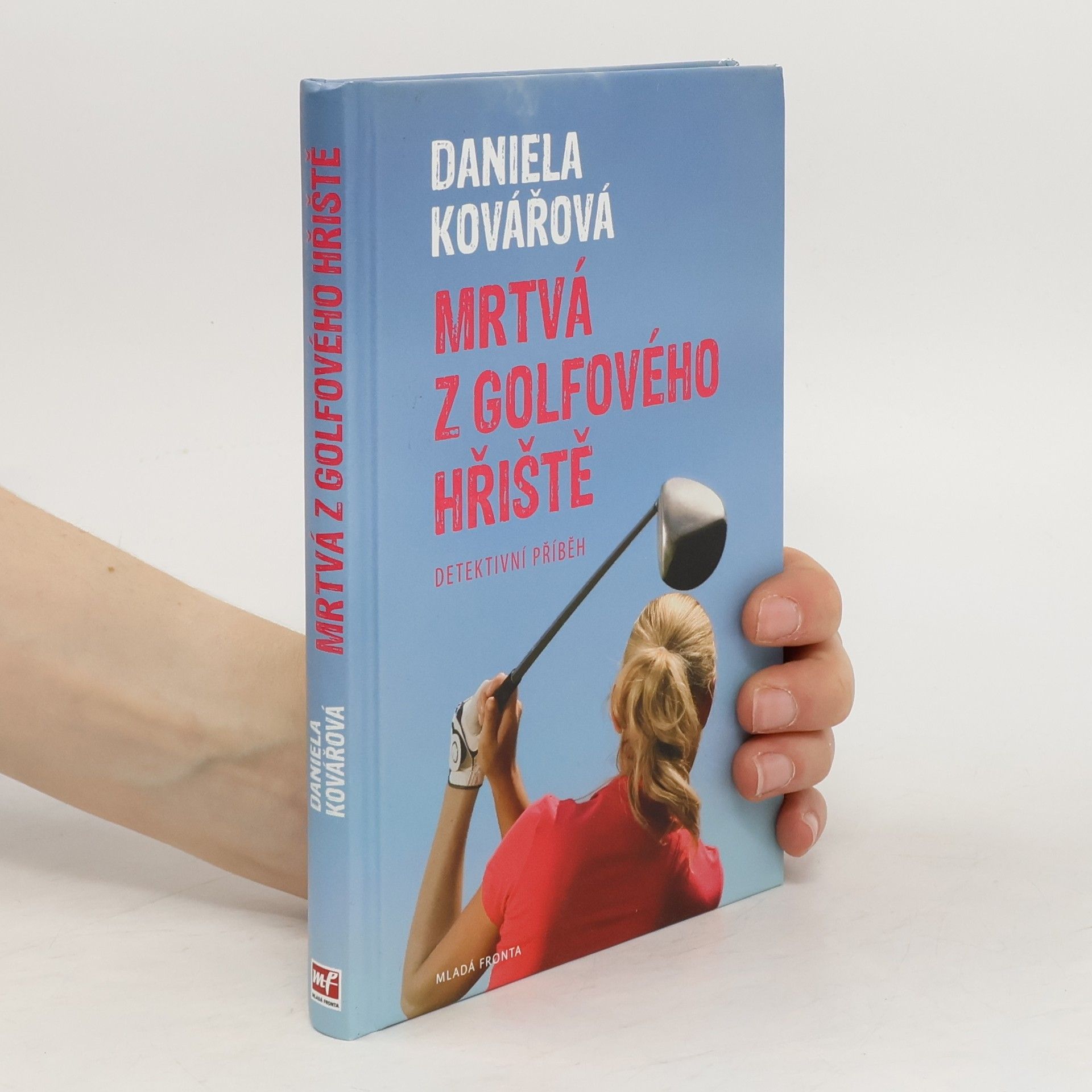 Daniela Kovářová Mrtvá z golfového hřiště