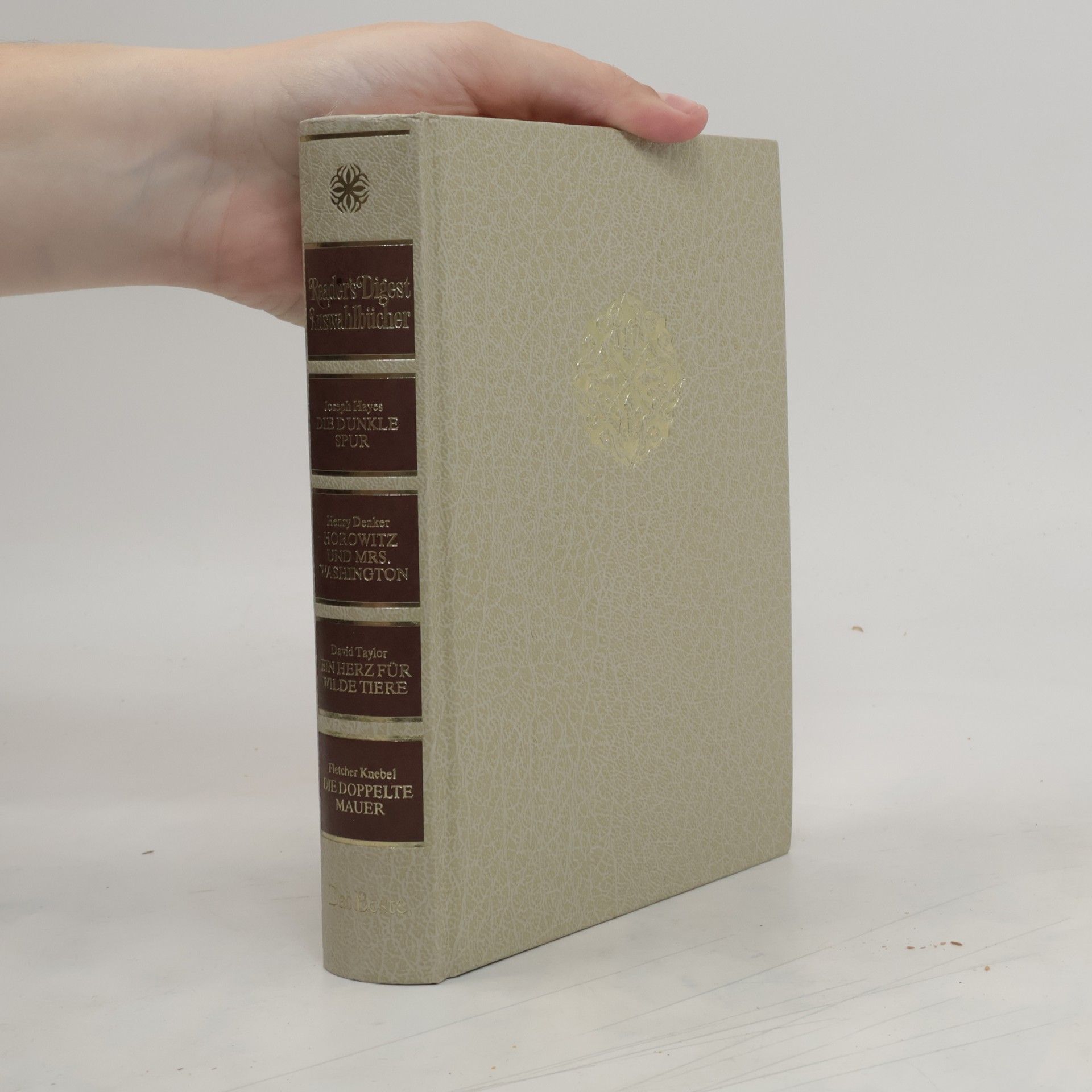 Fletcher Knebel Reader's Digest Auswahlbücher. Die dunkle Spur. Horowith und Mrs. Washington. Ein Herz für wilde Tiere. Die dopplete Mauer