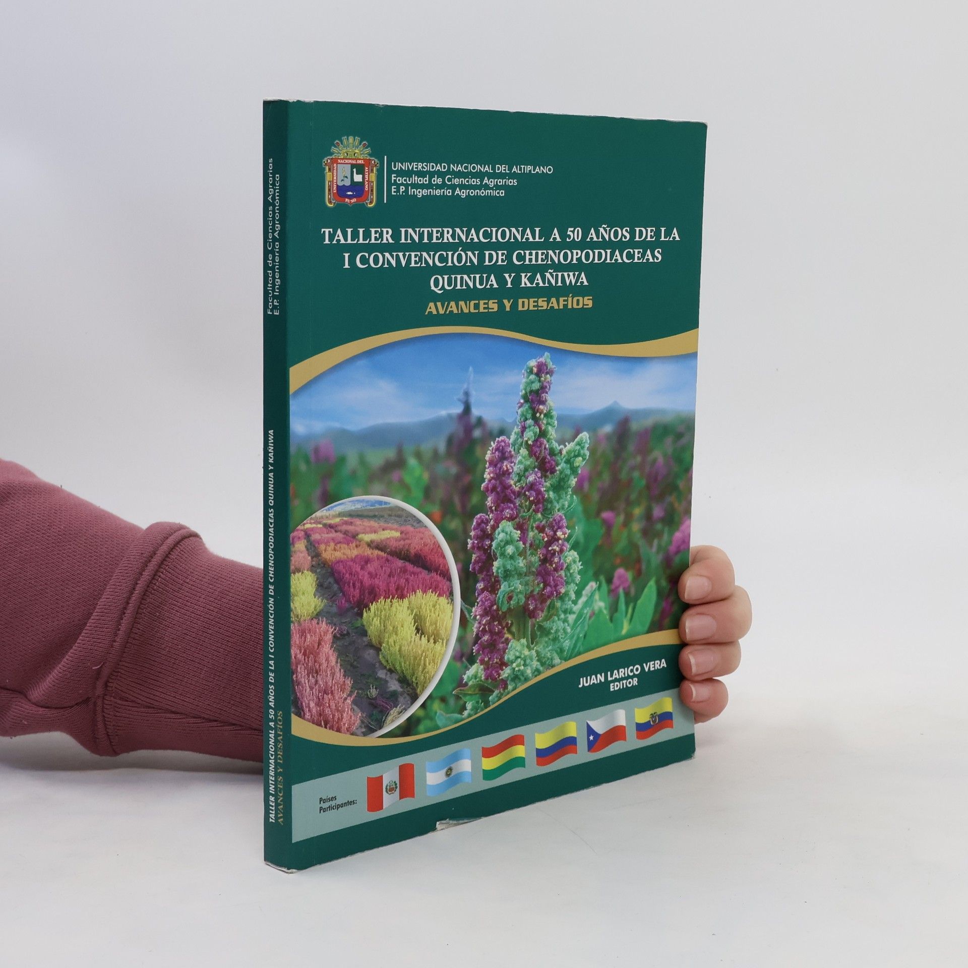 kolektiv Taller internacional a 50 años de la I Convención de Chenopodiáceas: Quinua y Kañiwa