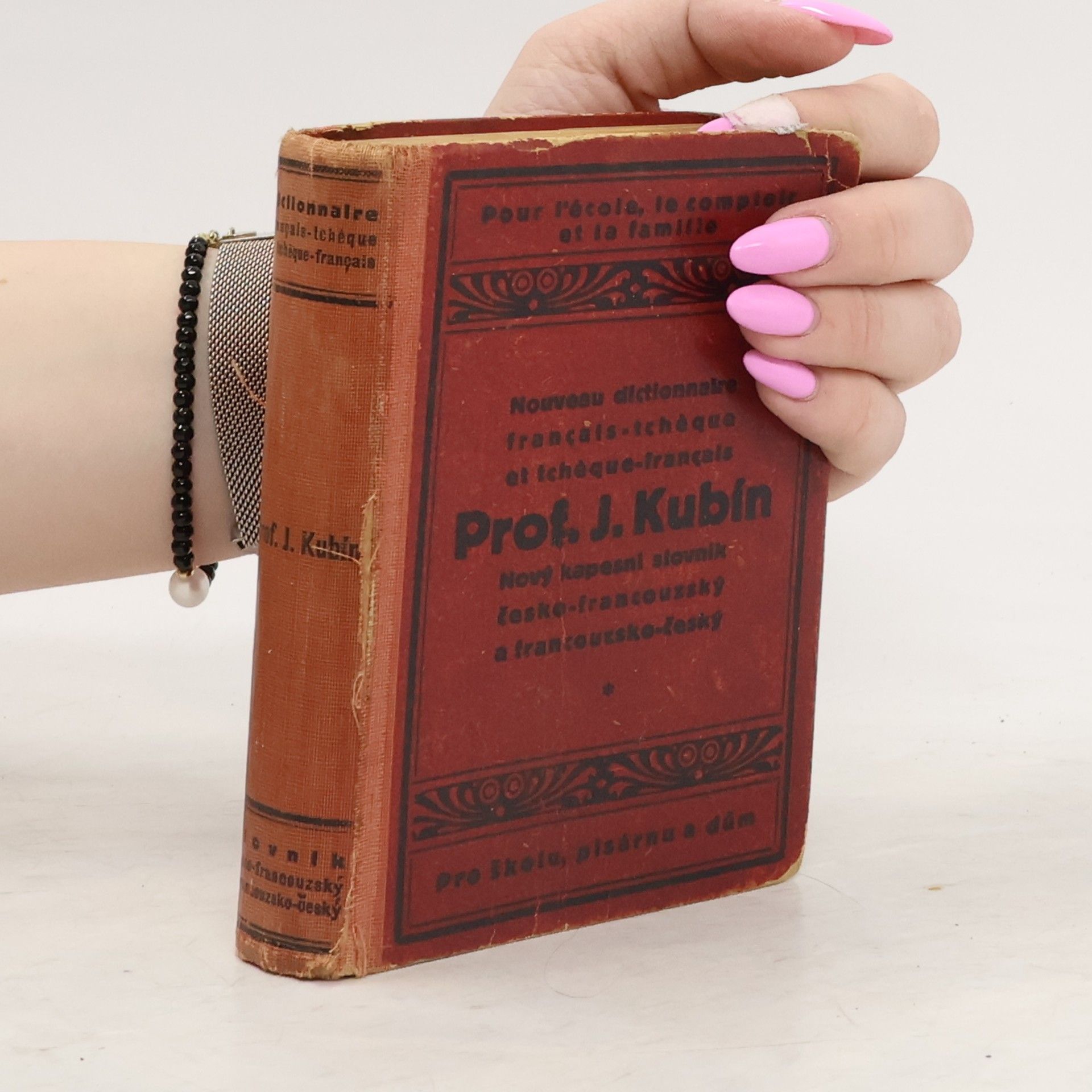 J. Kubín Nový kapesní slovník česko-francouzský a francouzsko-český. Nouveau dictionnaire francats-tchèque el tchèque-français