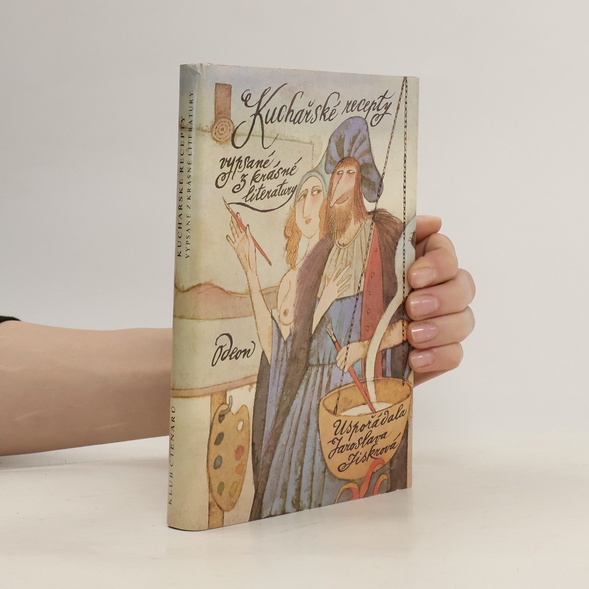 Jaroslava Jiskrová Kuchařské recepty vypsané z krásné literatury