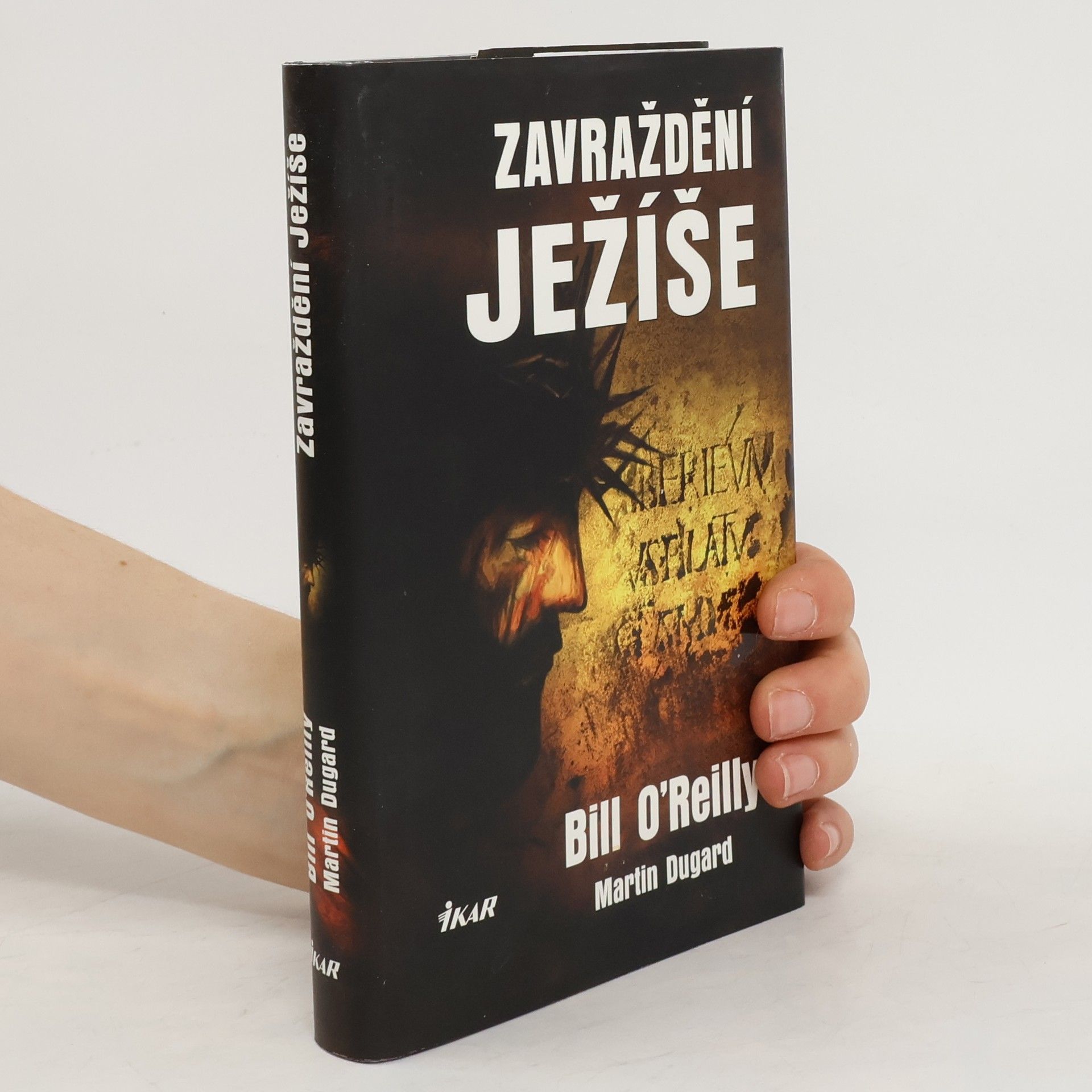 Bill O. Reilly Zavraždění Ježíše