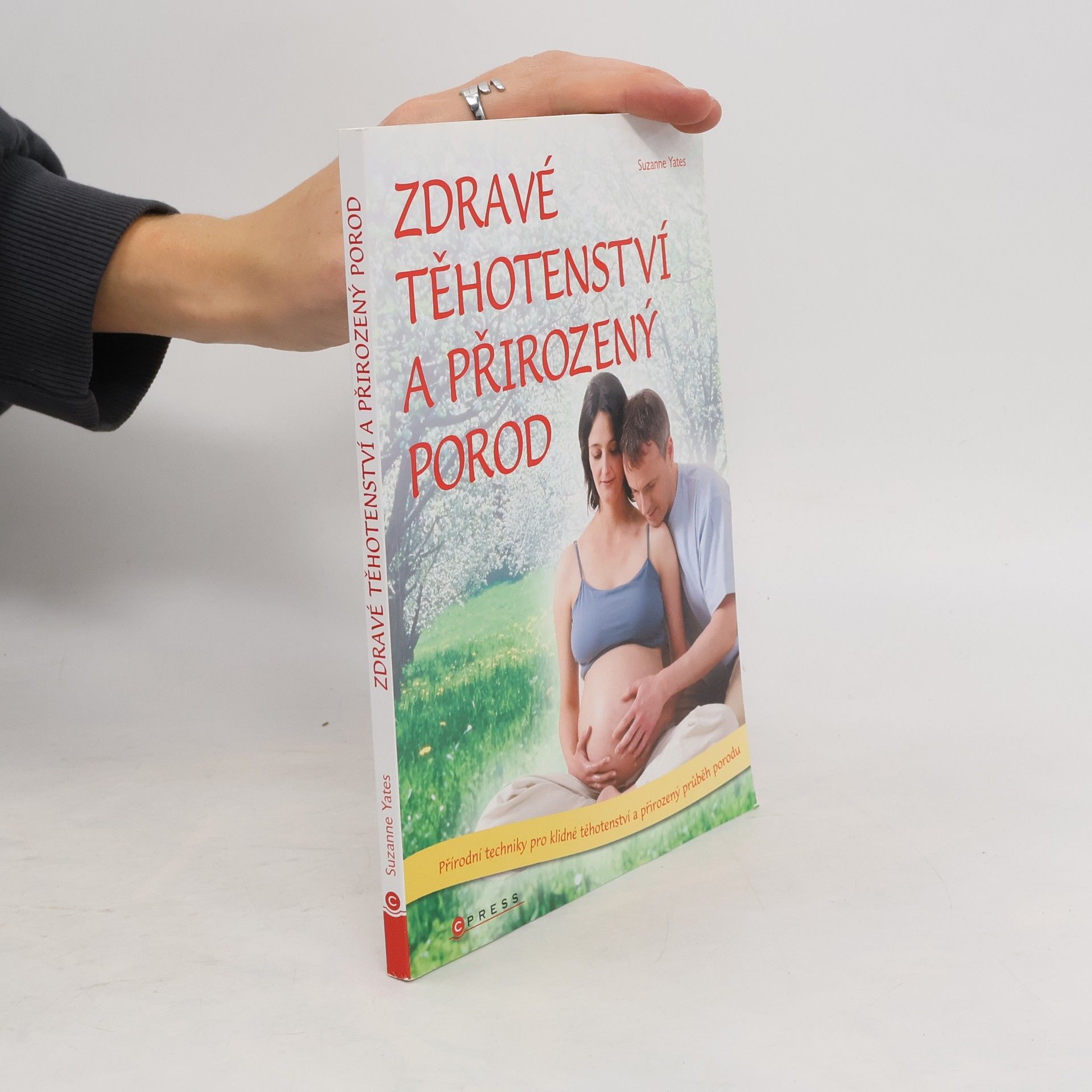 Suzanne Yates Zdravé těhotenství a přirozený porod