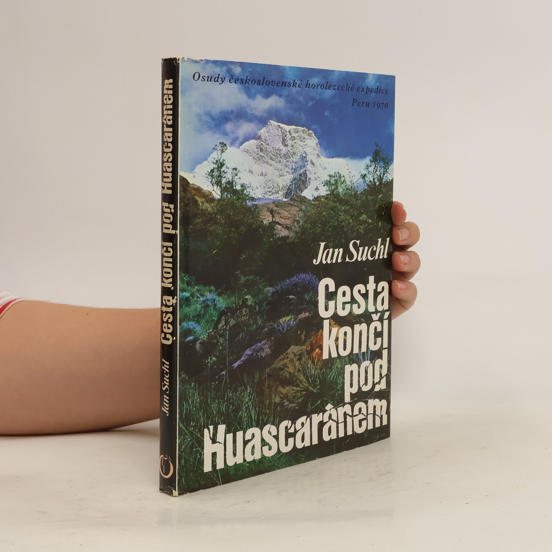 Jan Suchl Cesta končí pod Huascaránem