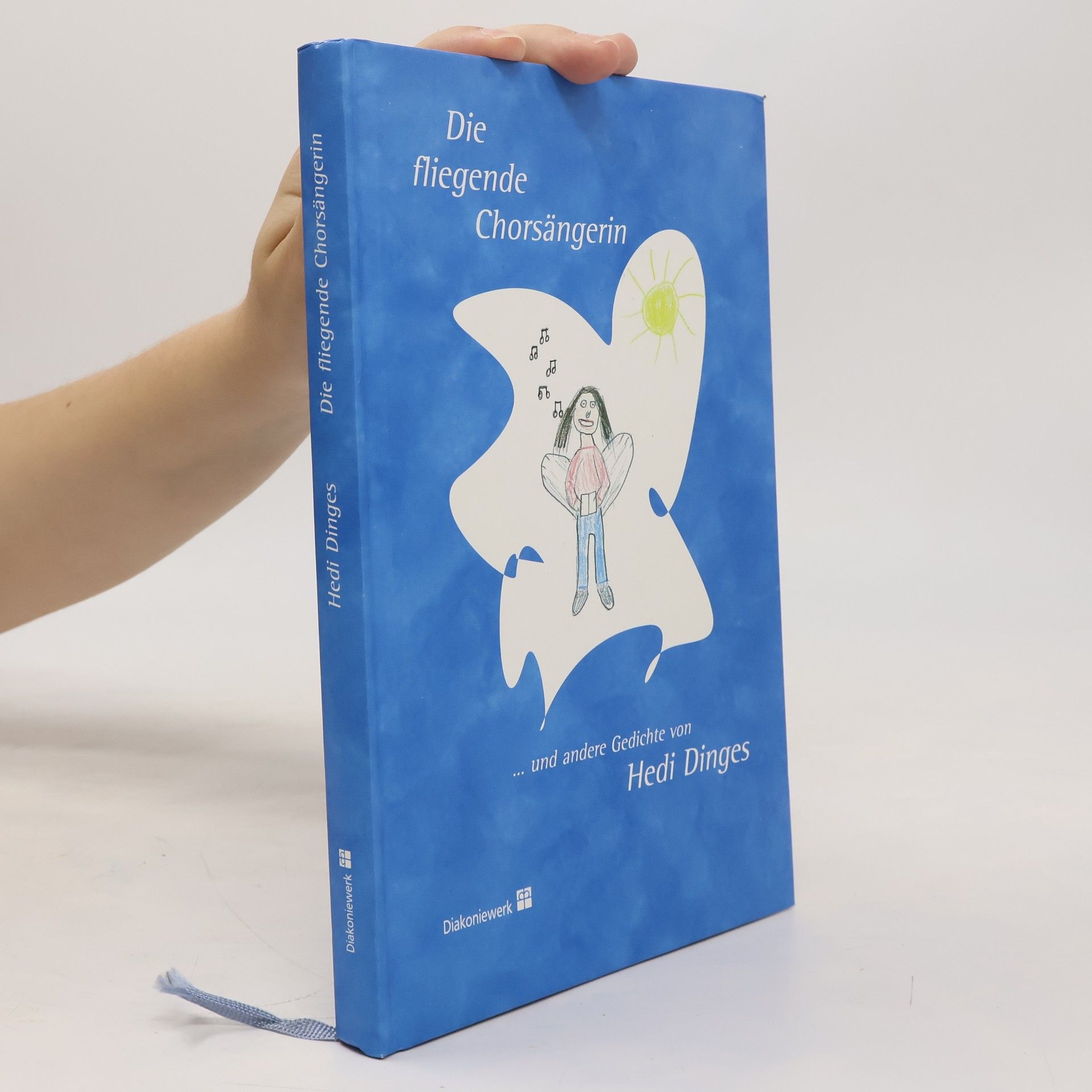 Hedi Dinges Die fliegende Chorsängerin ... und andere Gedichte
