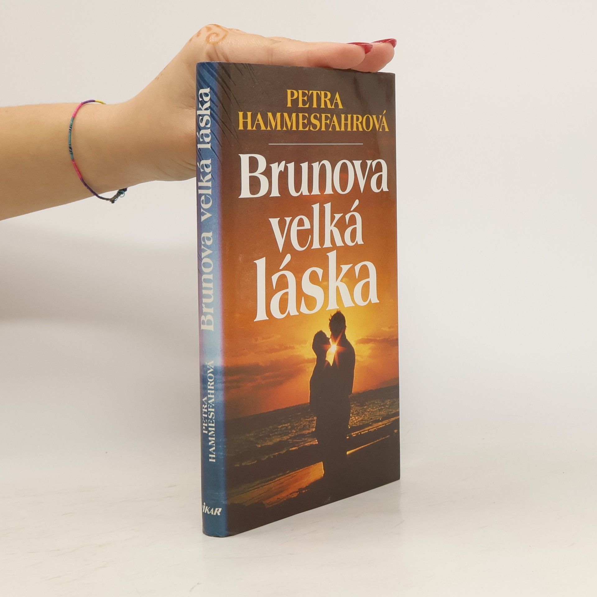Petra Hammesfahr Brunova velká láska
