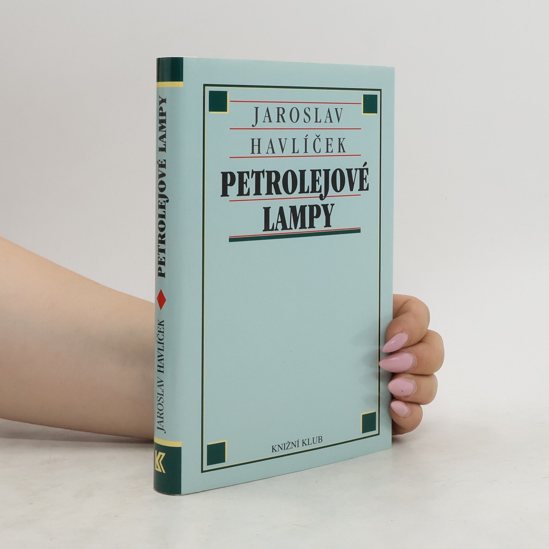 Jaroslav Havlíček Petrolejové lampy