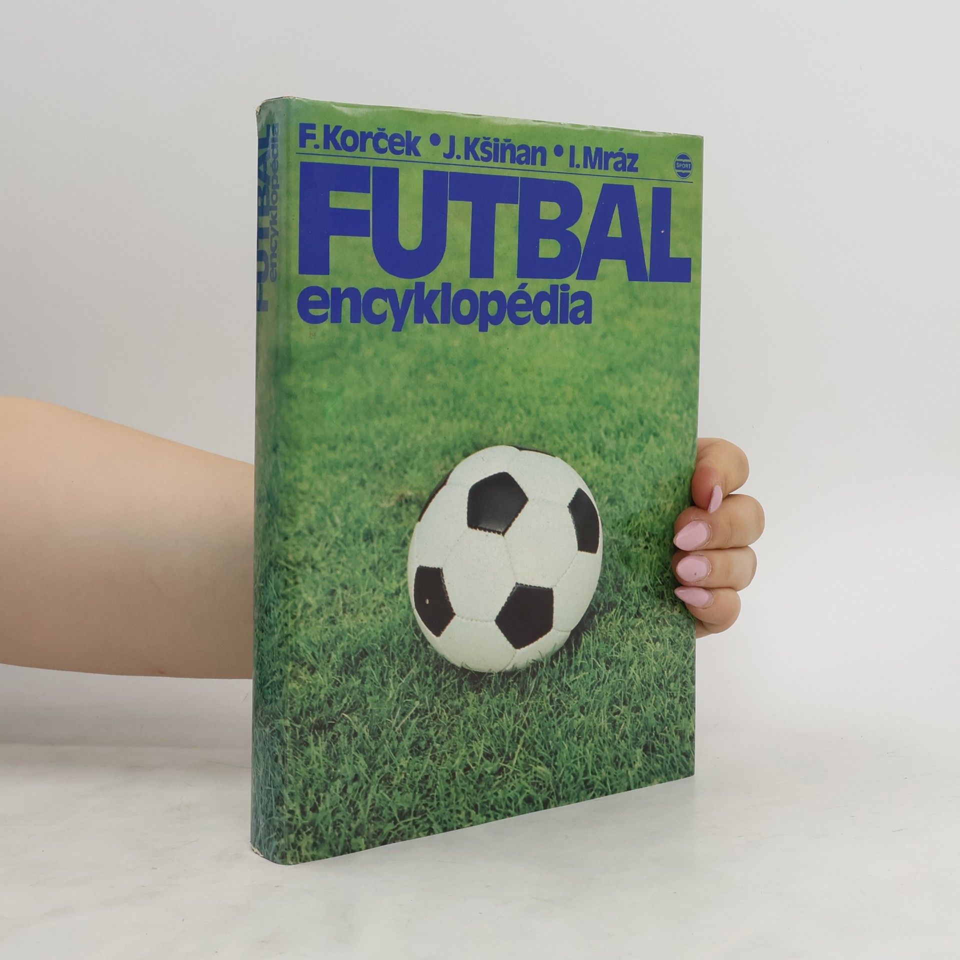 Igor Mráz Futbal. Encyklopédia