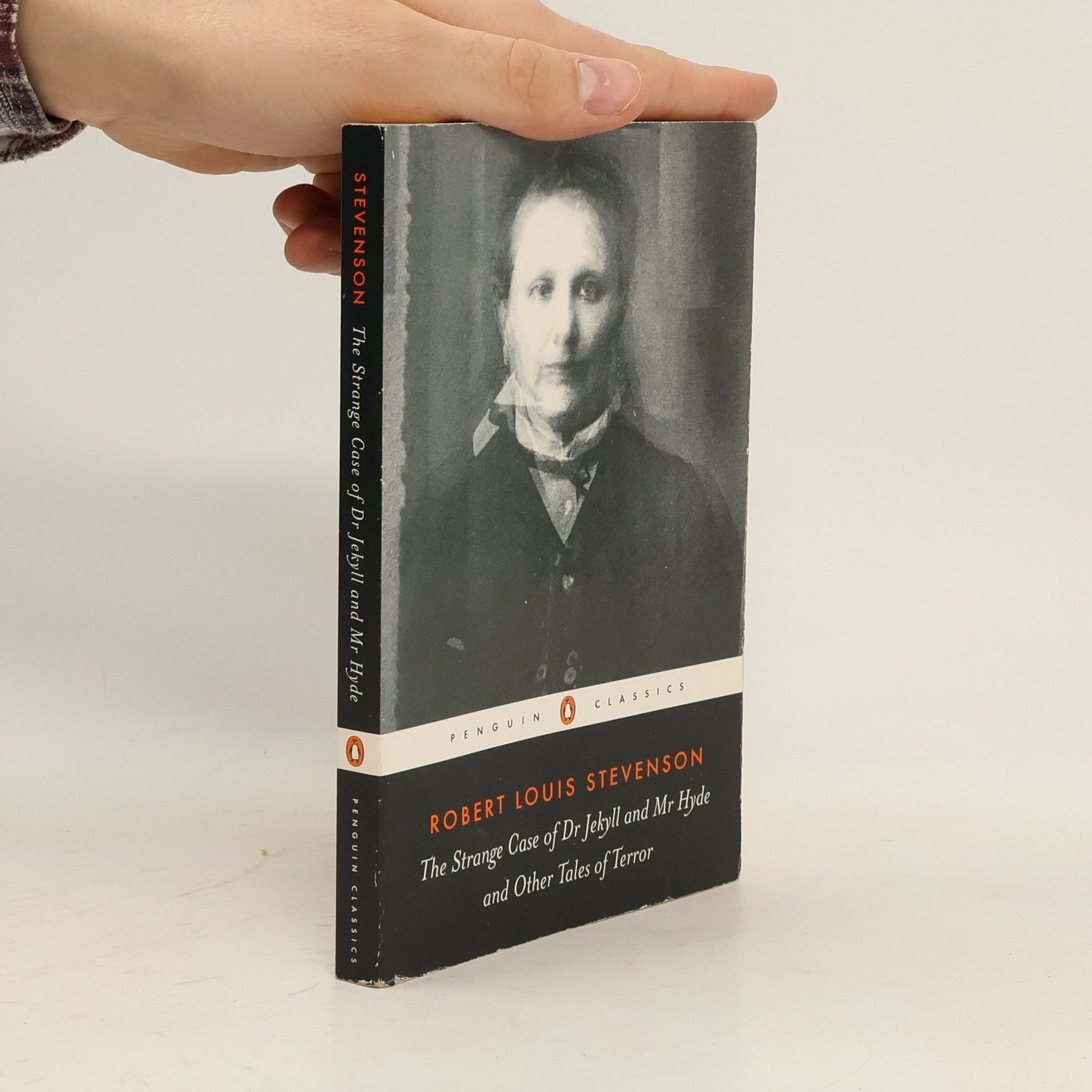 Robert Louis Stevenson The Strange Case of Dr. Jekyll and Mr. Hyde and other Tales of Terror
