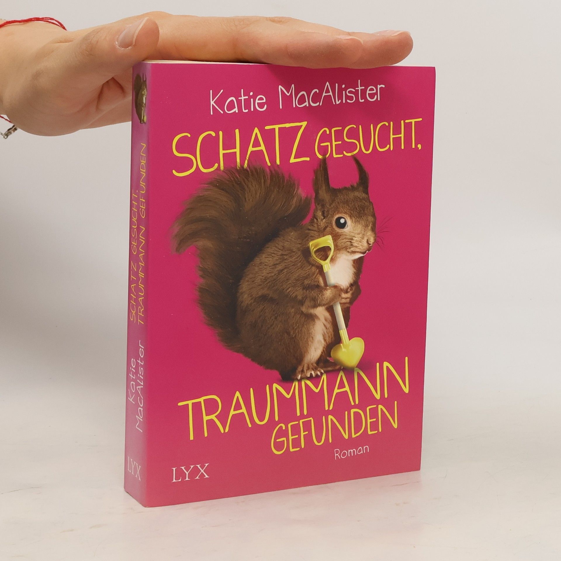 Katie MacAlister Schatz gesucht, Traummann gefunden