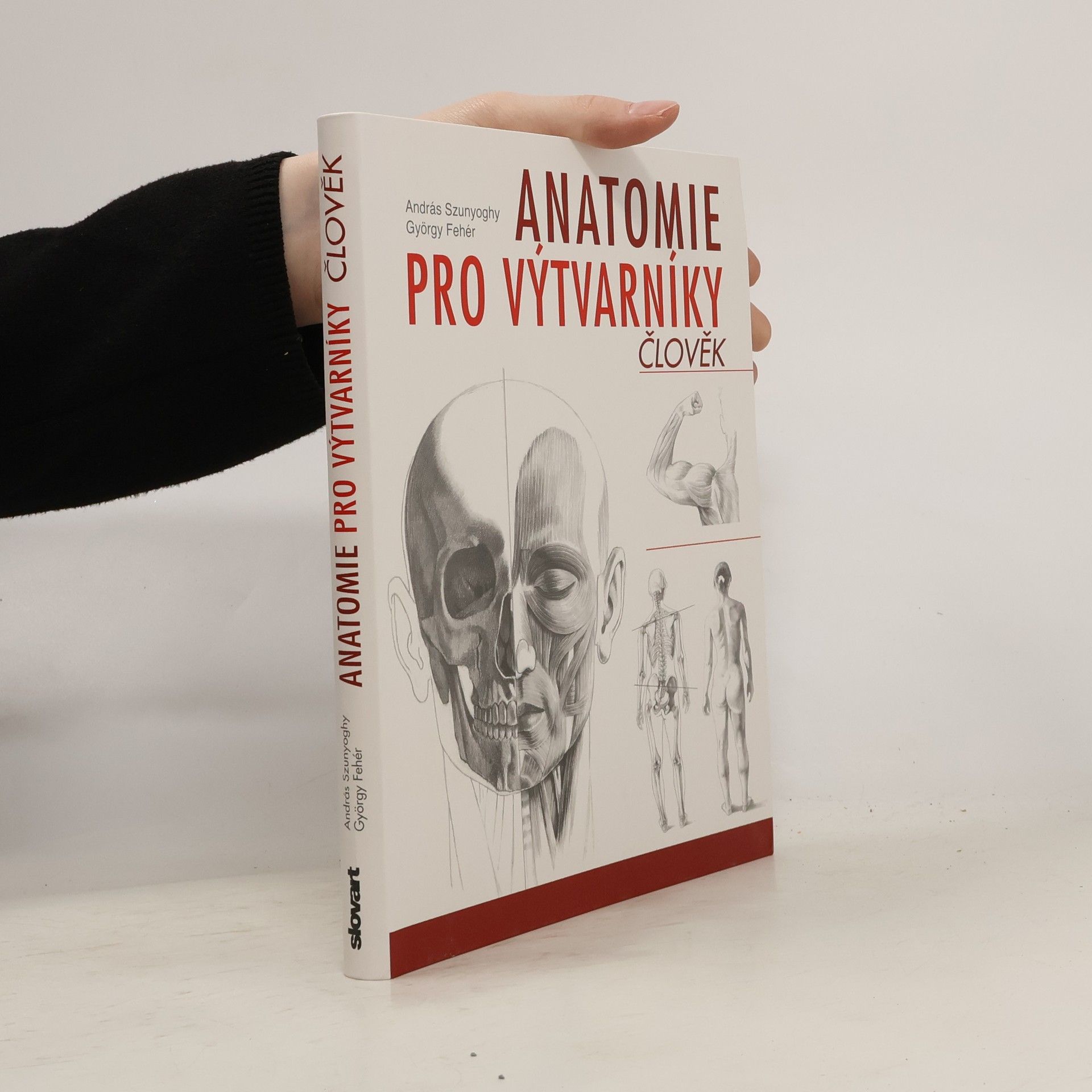 András Szunyoghy Anatomie pro výtvarníky. Člověk