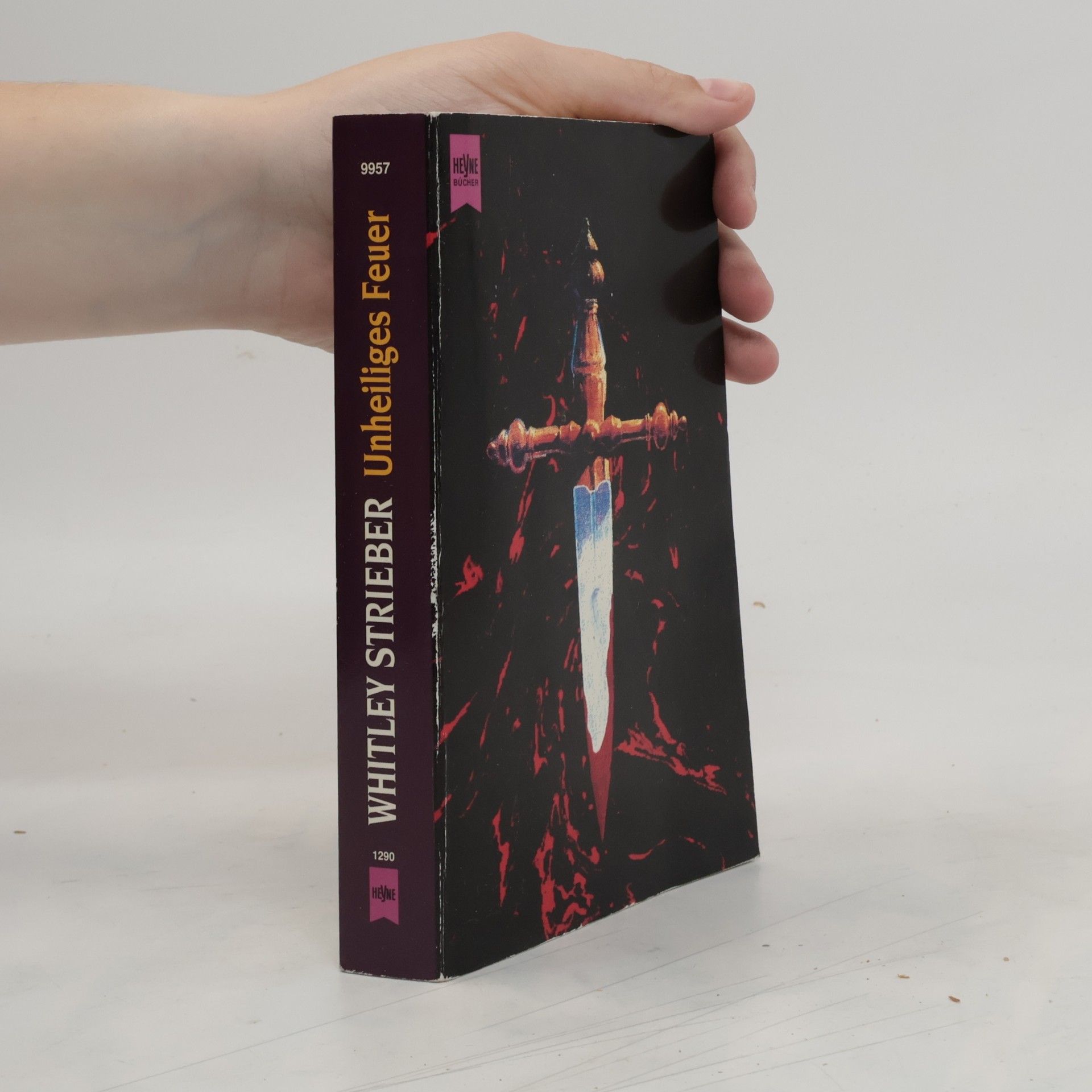 Whitley Strieber Unheiliges Feuer