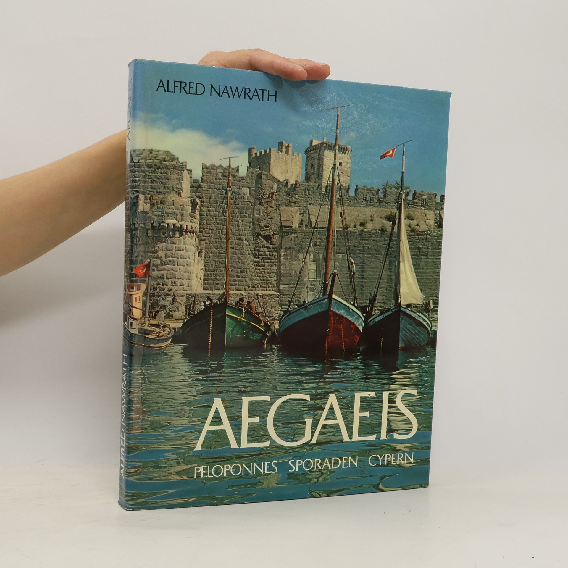 Alfred Nawrath Aegaeis. Peloponnes, Sporaden, Cypern